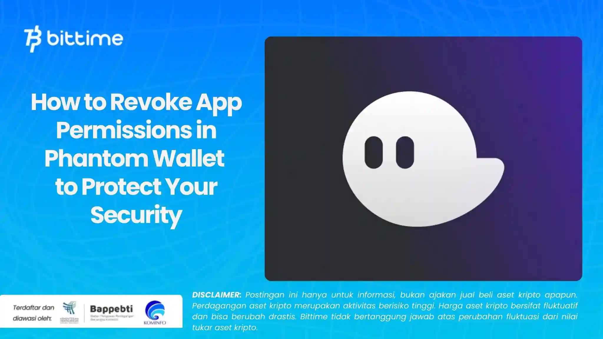 How to Revoke App Permissions in Phantom Wallet to Protect Your Security