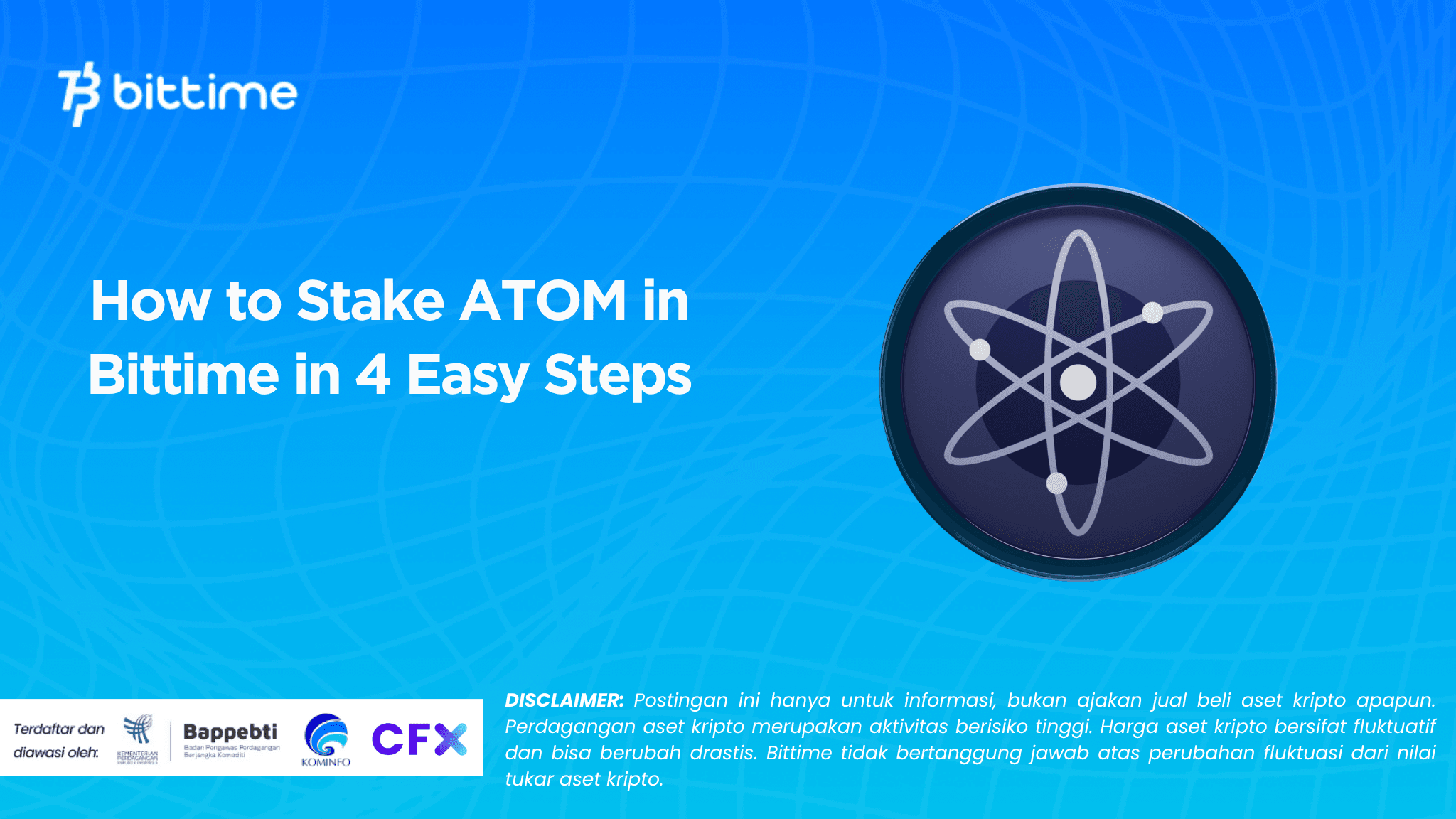 How to Stake ATOM on Bittime in 4 Easy Steps