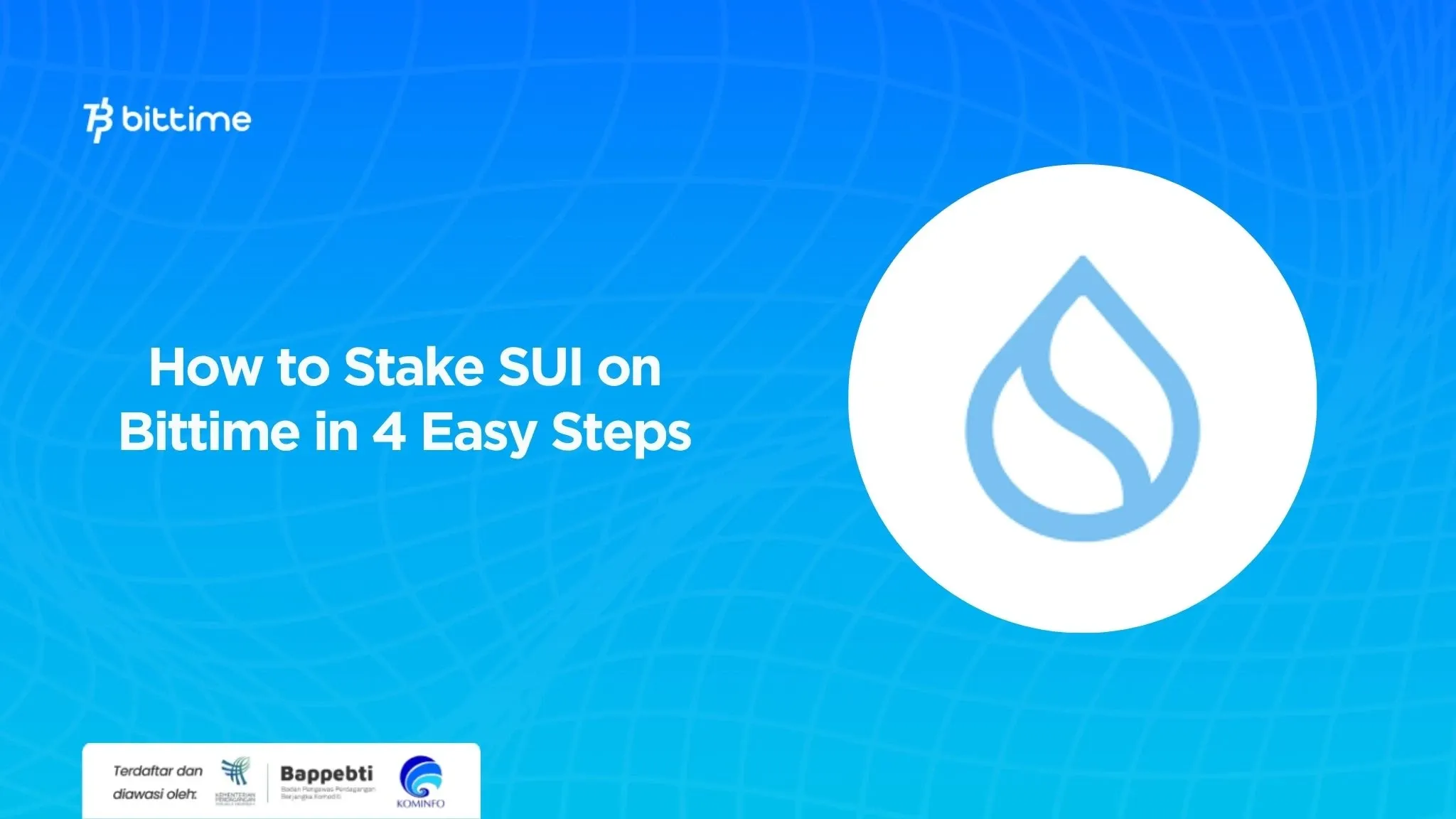 How to Stake SUI on Bittime in 4 Easy Steps