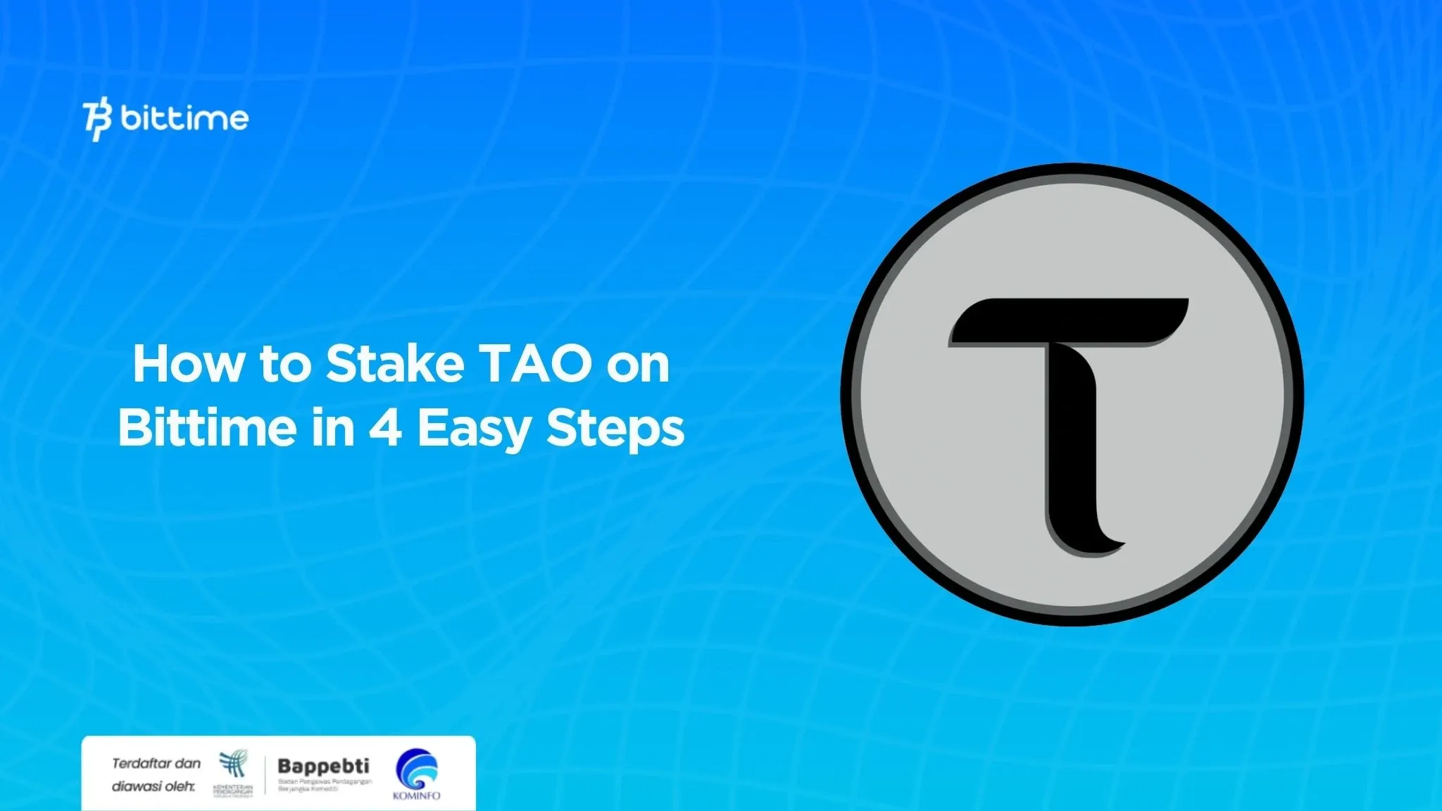 How to Stake TAO on Bittime in 4 Easy Steps