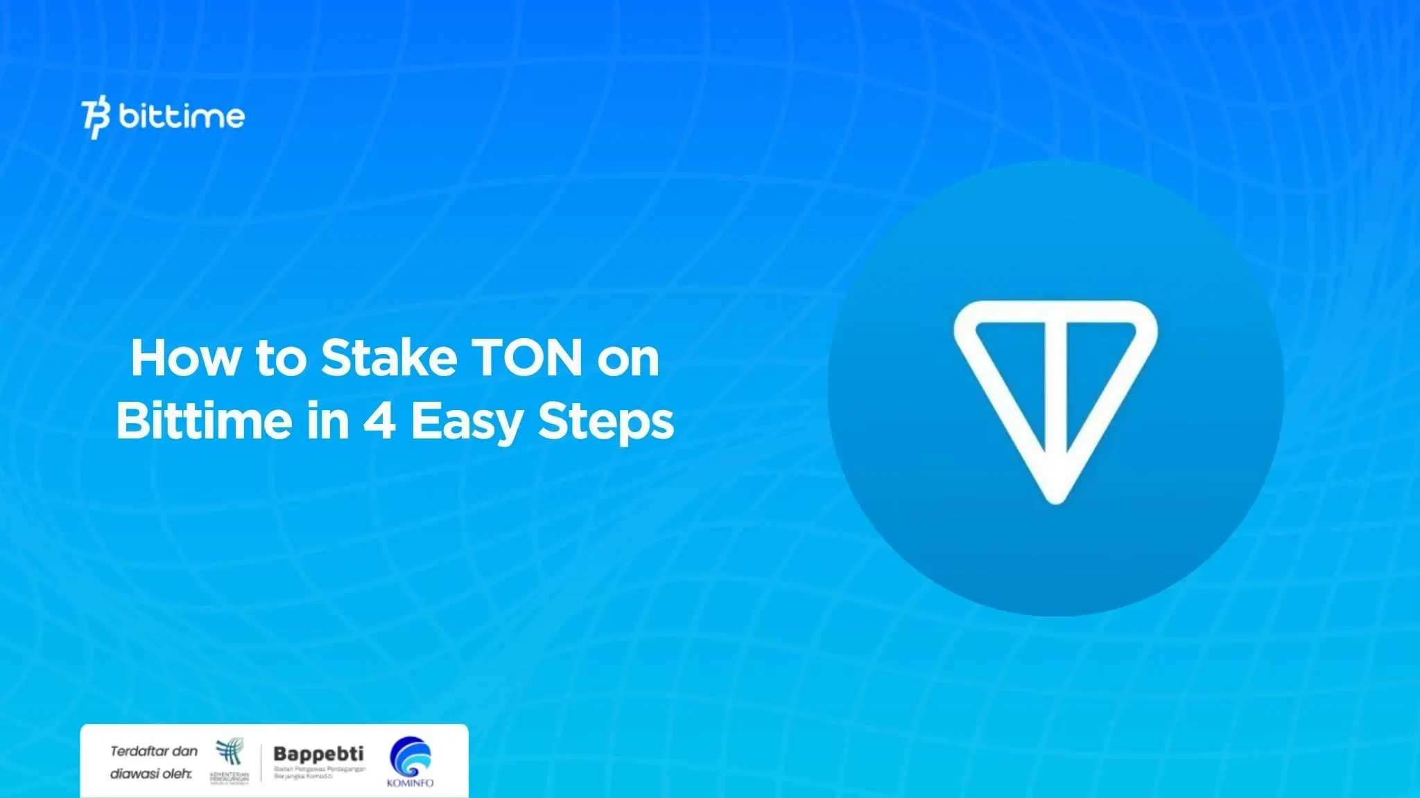 How to Stake TON on Bittime in 4 Easy Steps