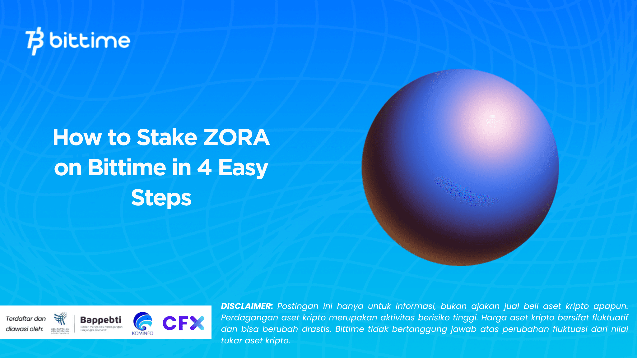How to Stake ZORA on Bittime in 4 Easy Steps