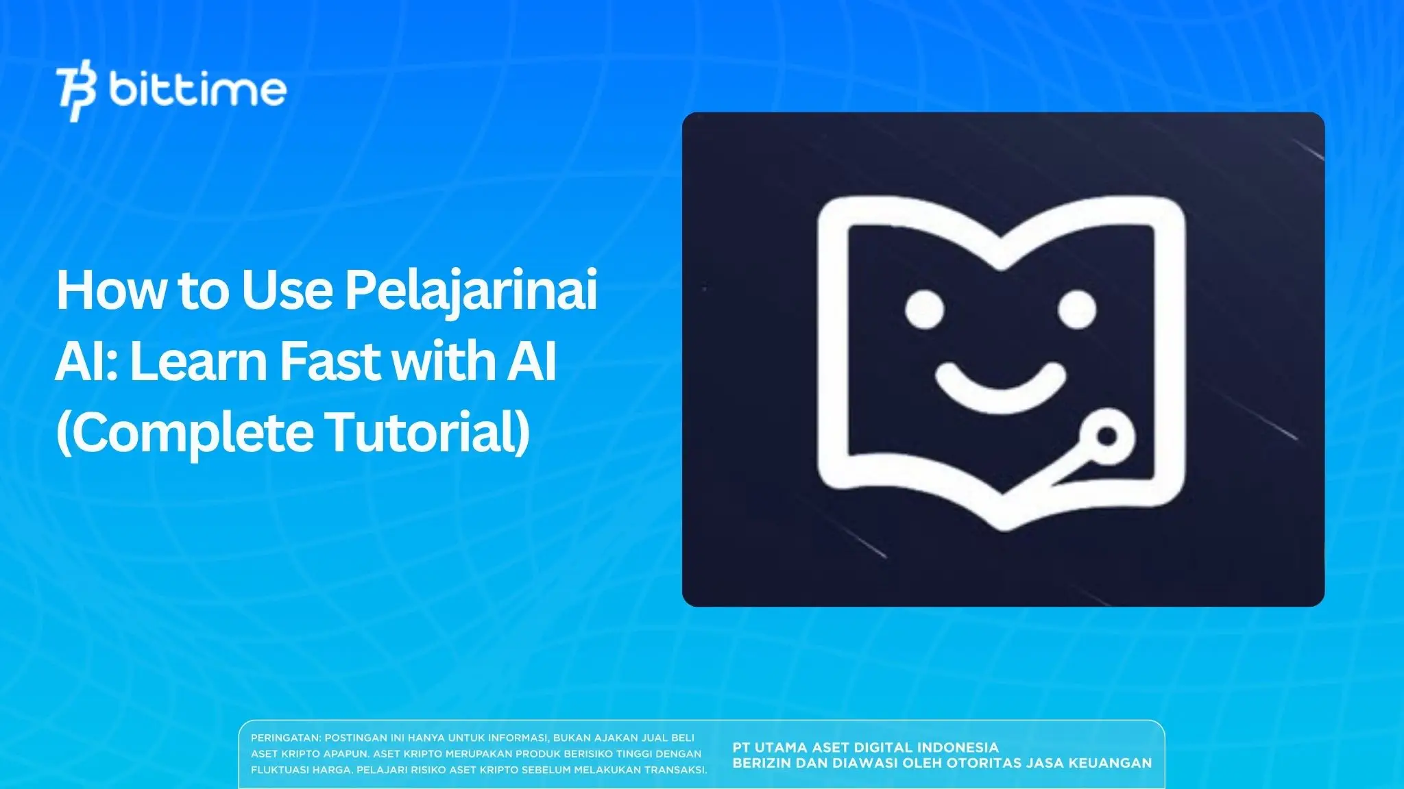 How to Use Pelajarinai I: Learn Fast with AI (Complete Tutorial)