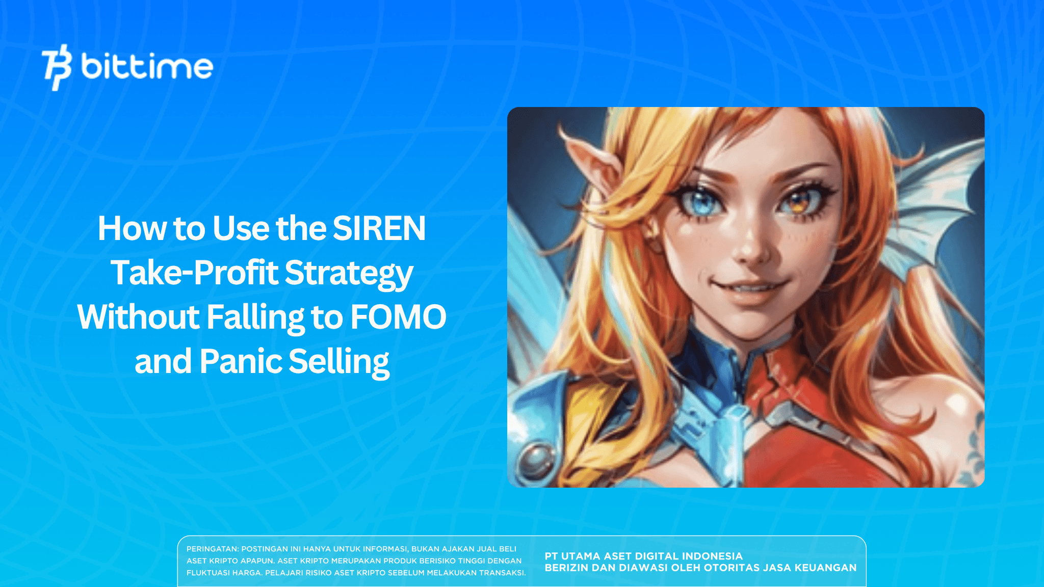 How to Use the SIREN Take-Profit Strategy Without Falling Prey to FOMO and Panic Selling