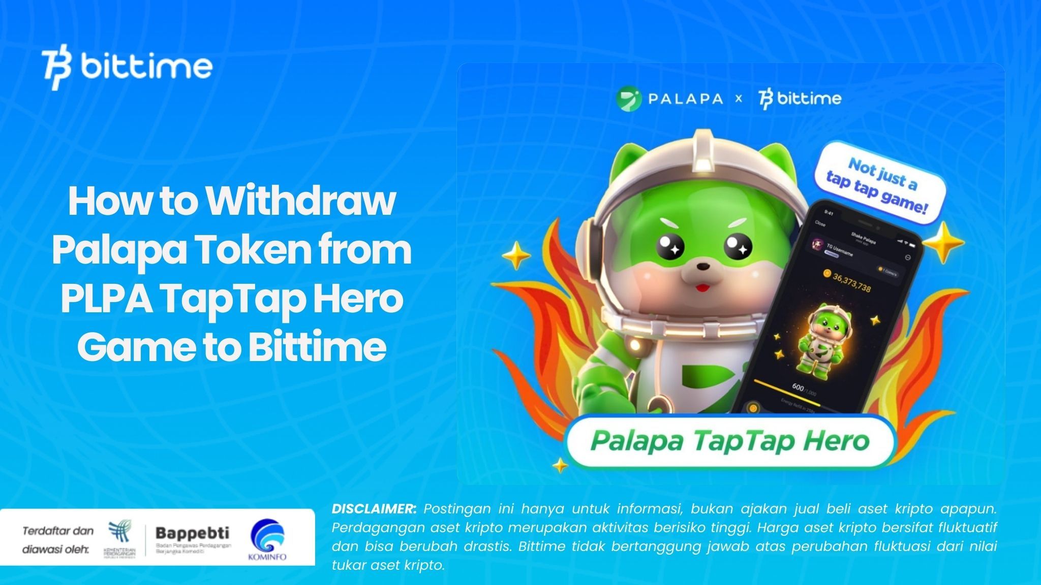 How to Withdraw Palapa Token from PLPA TapTap Hero Game to Bittime