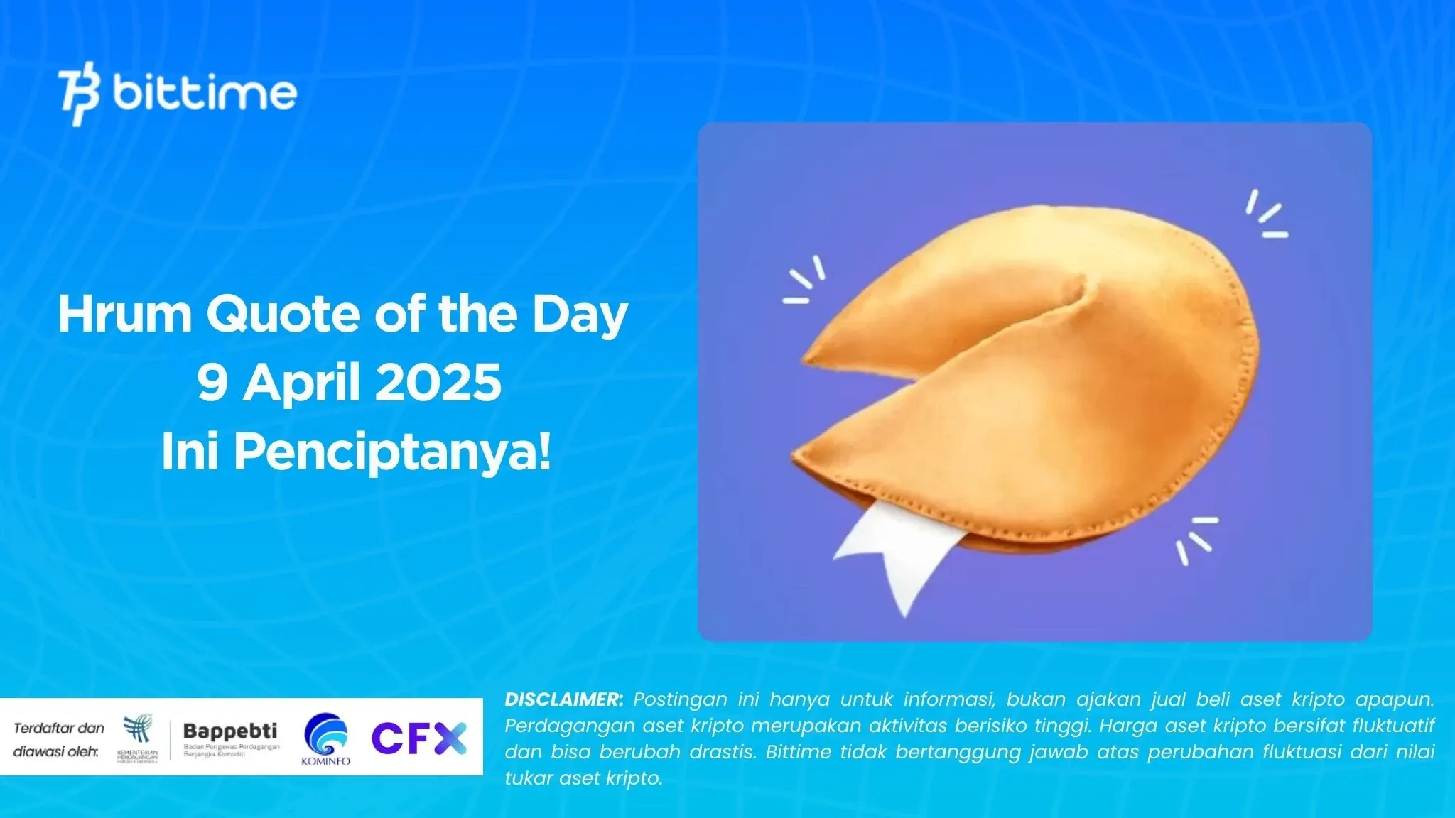 Hrum Quote of the Day 9 April 2025 Ini Penciptanya!