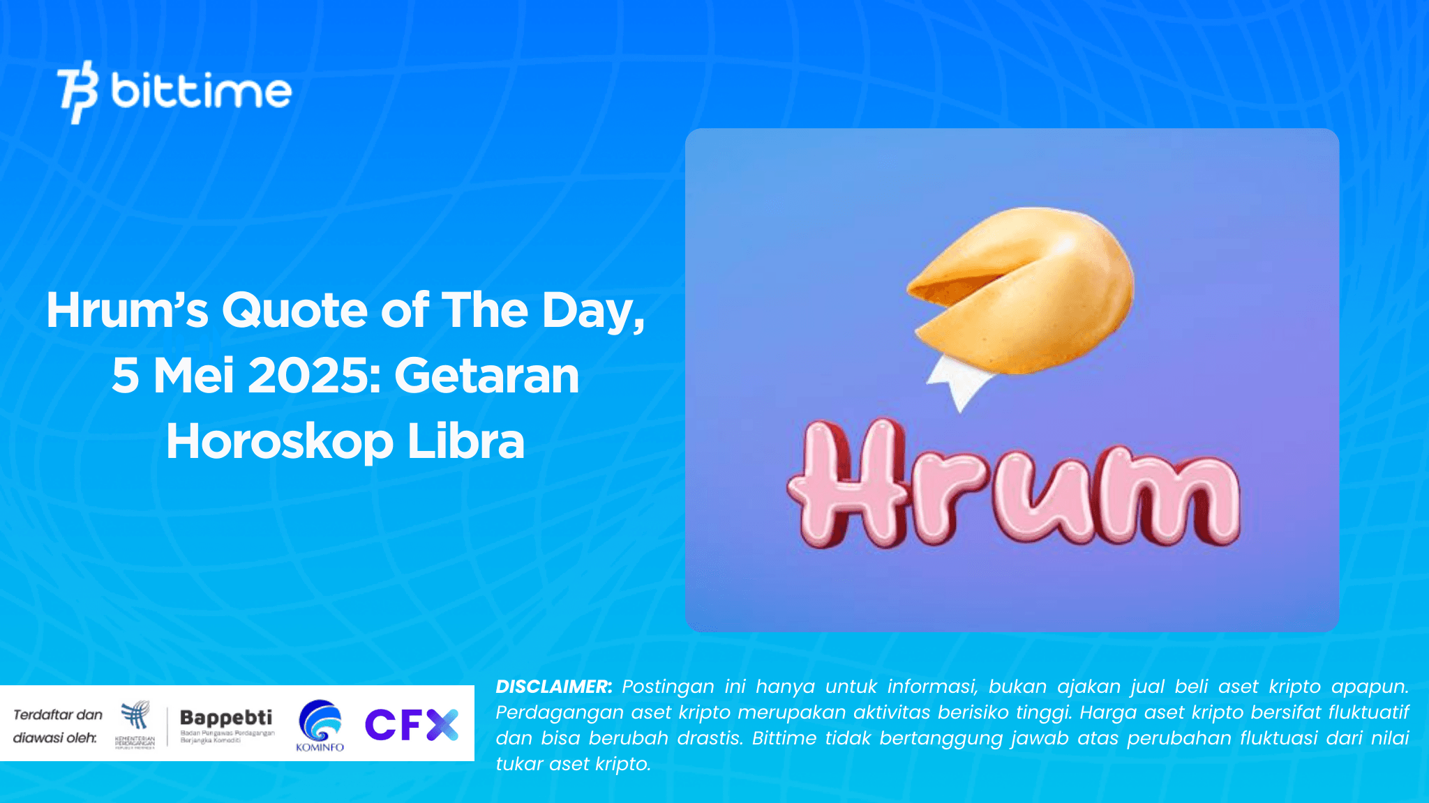 Hrum’s Quote of The Day, 5 Mei 2025 Getaran Horoskop Libra.