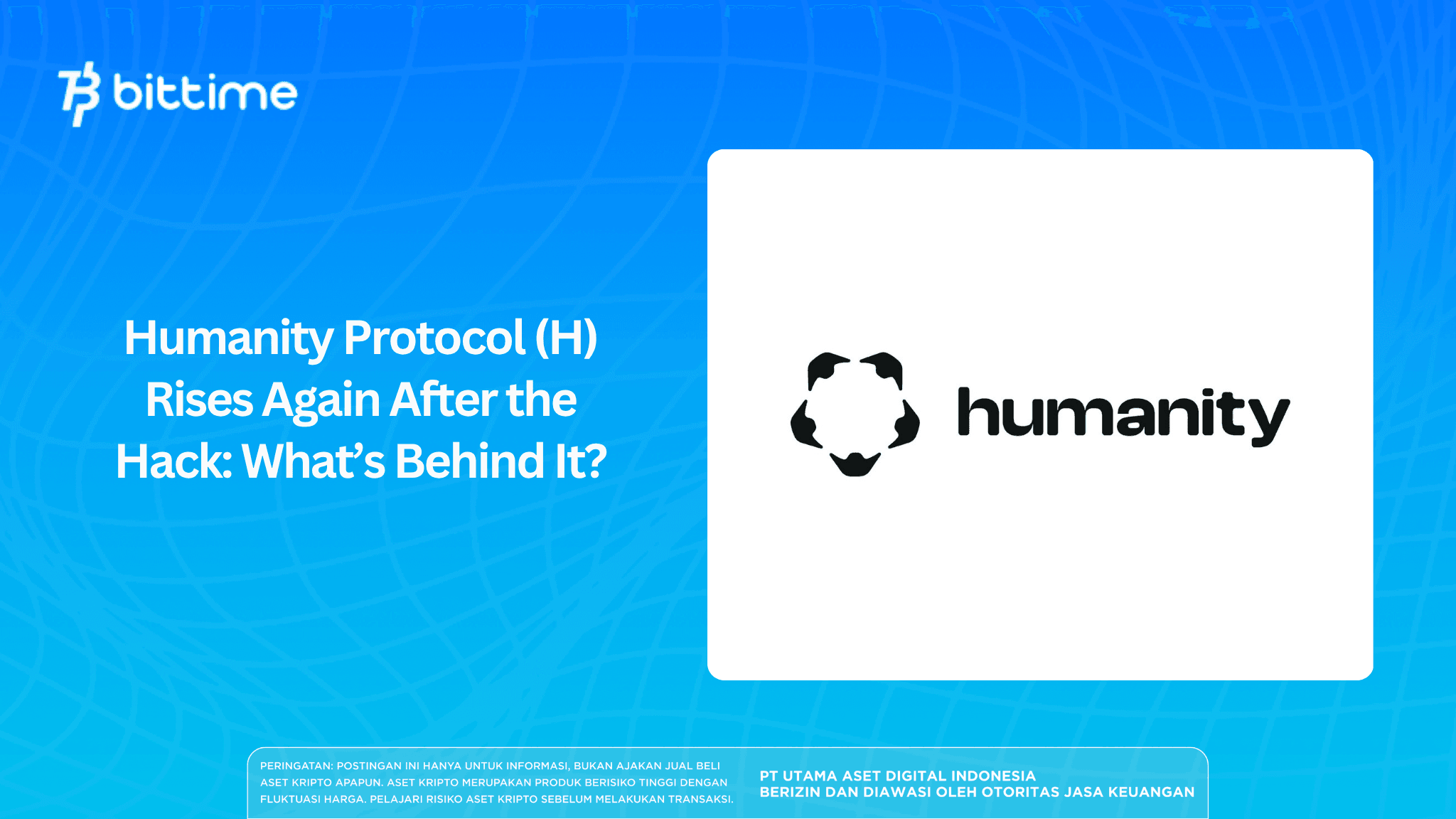 Humanity Protocol (H) Rises Again After the Hack What’s Behind It