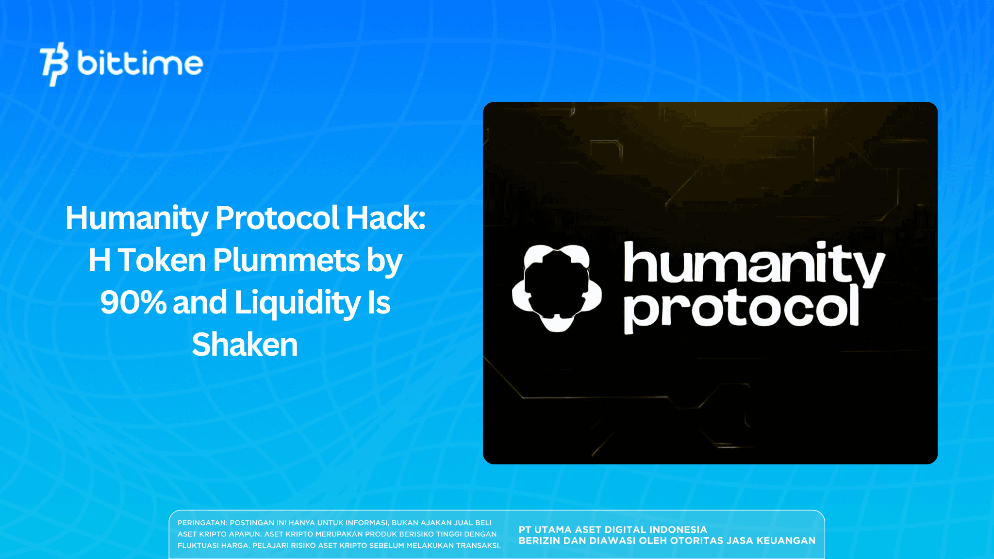 Humanity Protocol Hack H Token Plummets by 90% and Liquidity Is Shaken.png