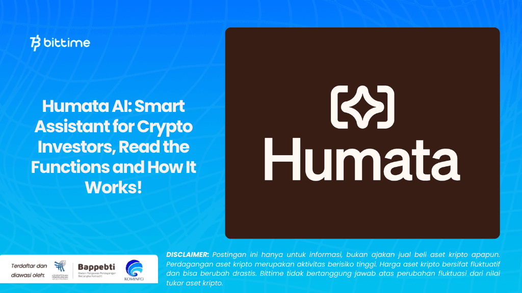 Humata AI Smart Assistant for Crypto Investors, Read the Functions and How It Works!