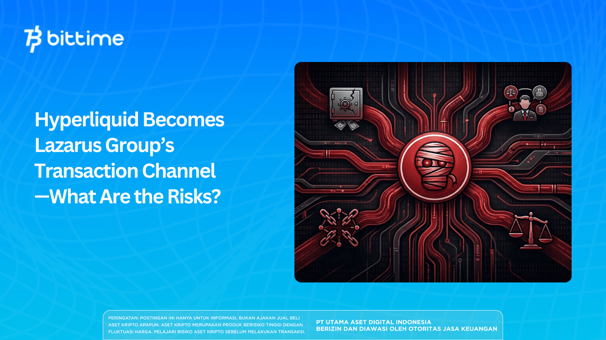 Hyperliquid Becomes Lazarus Group’s Transaction Channel—What Are the Risks?