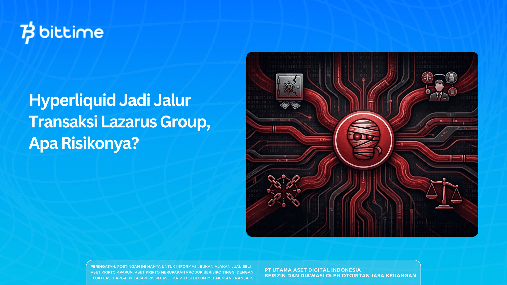 Hyperliquid Jadi Jalur Transaksi Lazarus Group, Apa Risikonya?