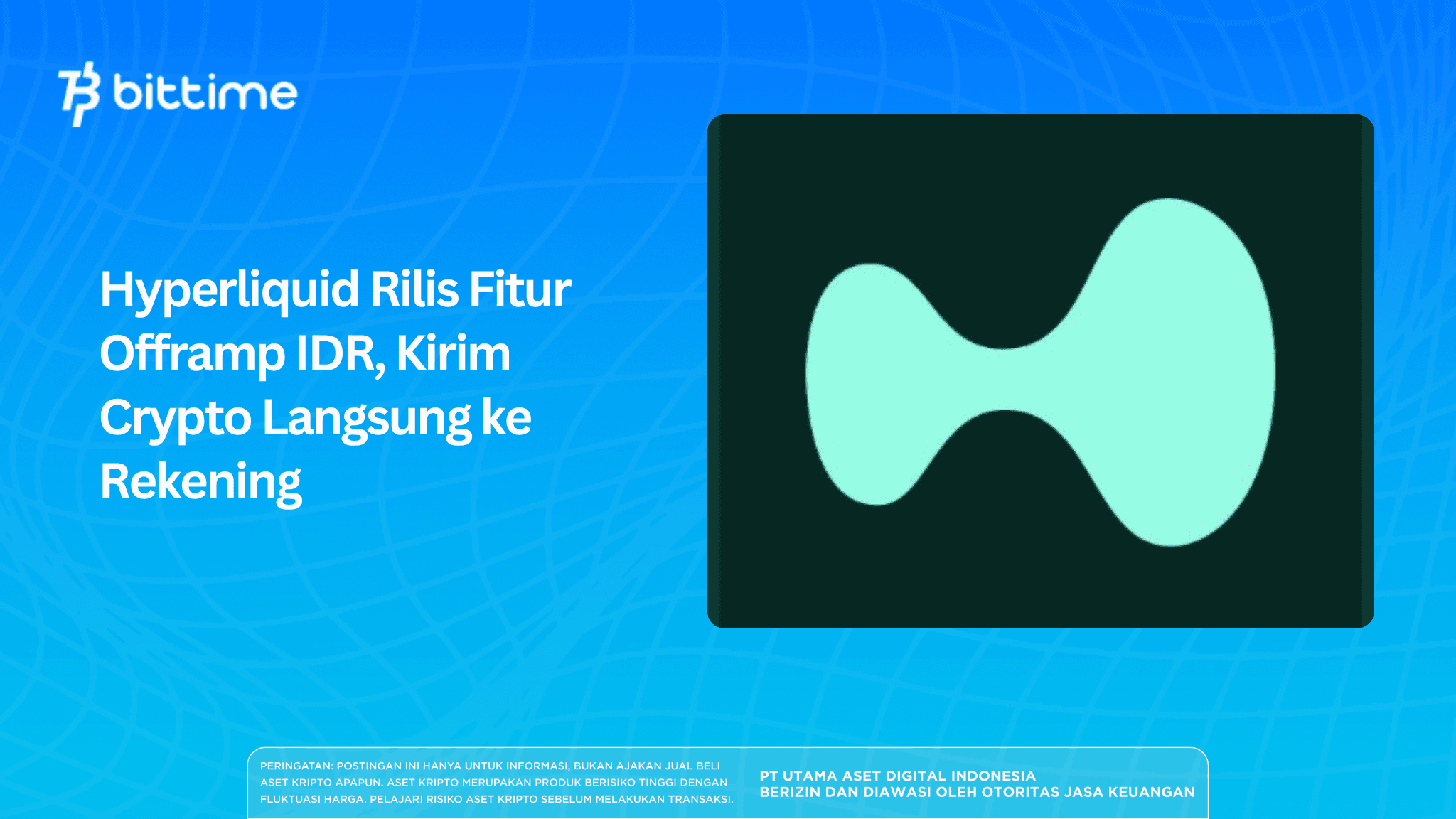 Hyperliquid Rilis Fitur Offramp IDR, Kirim Crypto Langsung ke Rekening