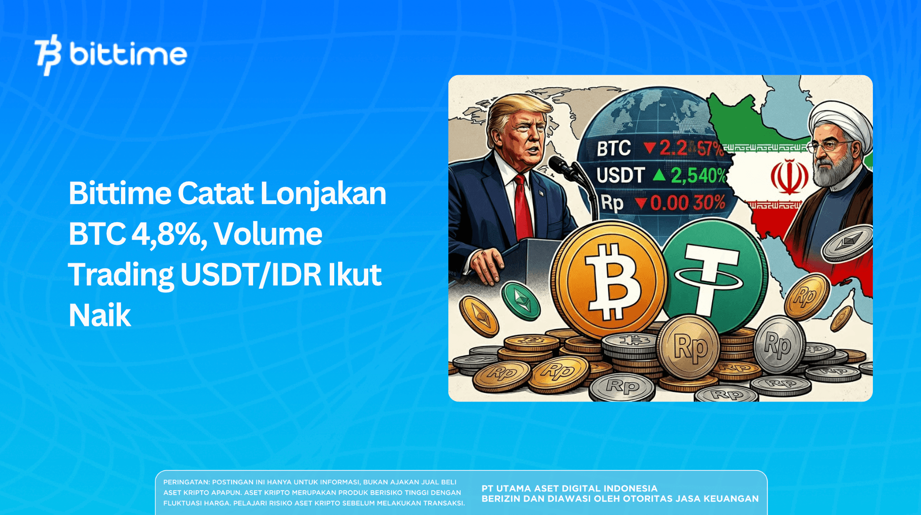 Bittime Records 4.8% BTC Surge, USDT IDR Volume Jumps