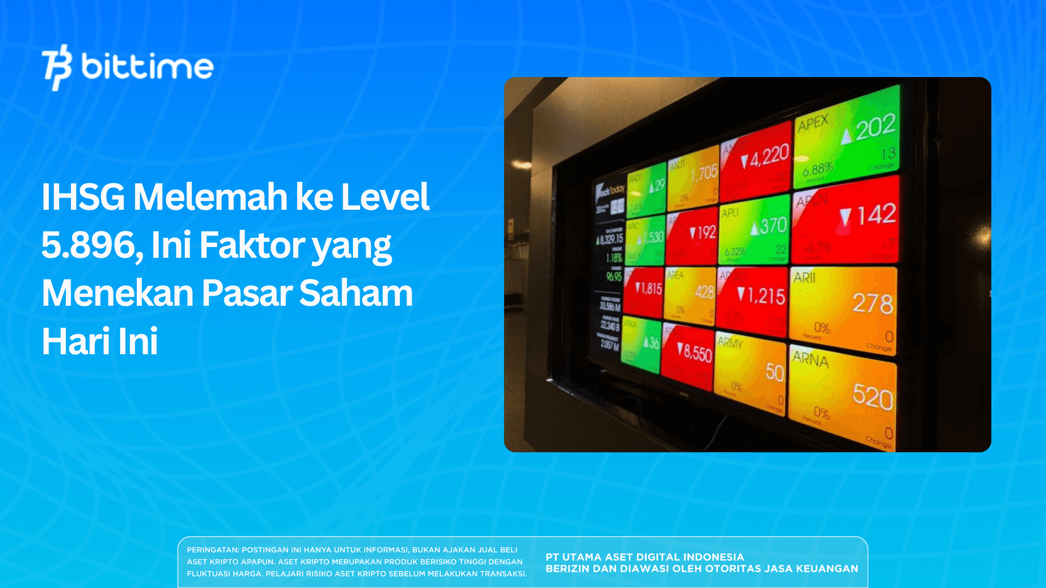 IHSG Melemah ke Level 5.896, Ini Faktor yang Menekan Pasar Saham Hari Ini
