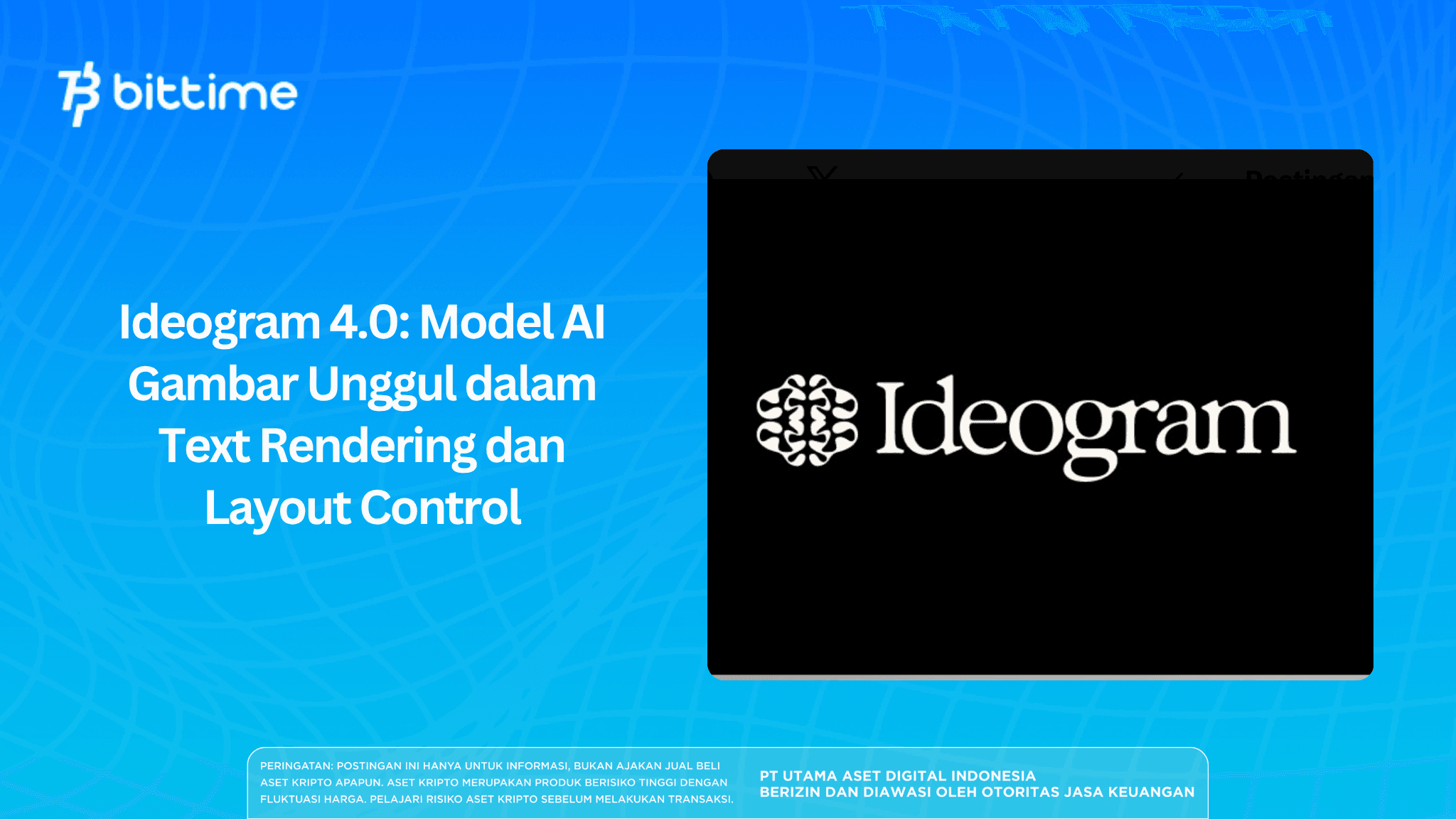 Ideogram 4.0: Model AI Gambar Unggul dalam Text Rendering dan Layout Control