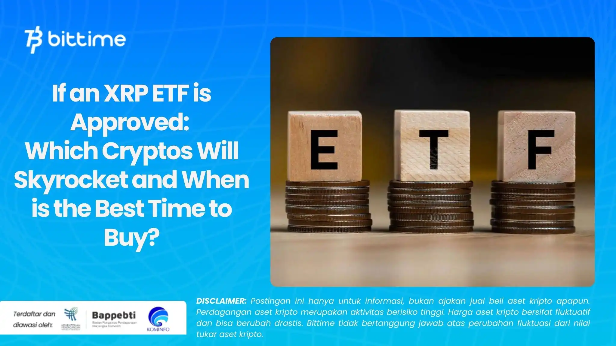 If an XRP ETF is Approved Which Cryptos Will Skyrocket and When is the Best Time to Buy.webp