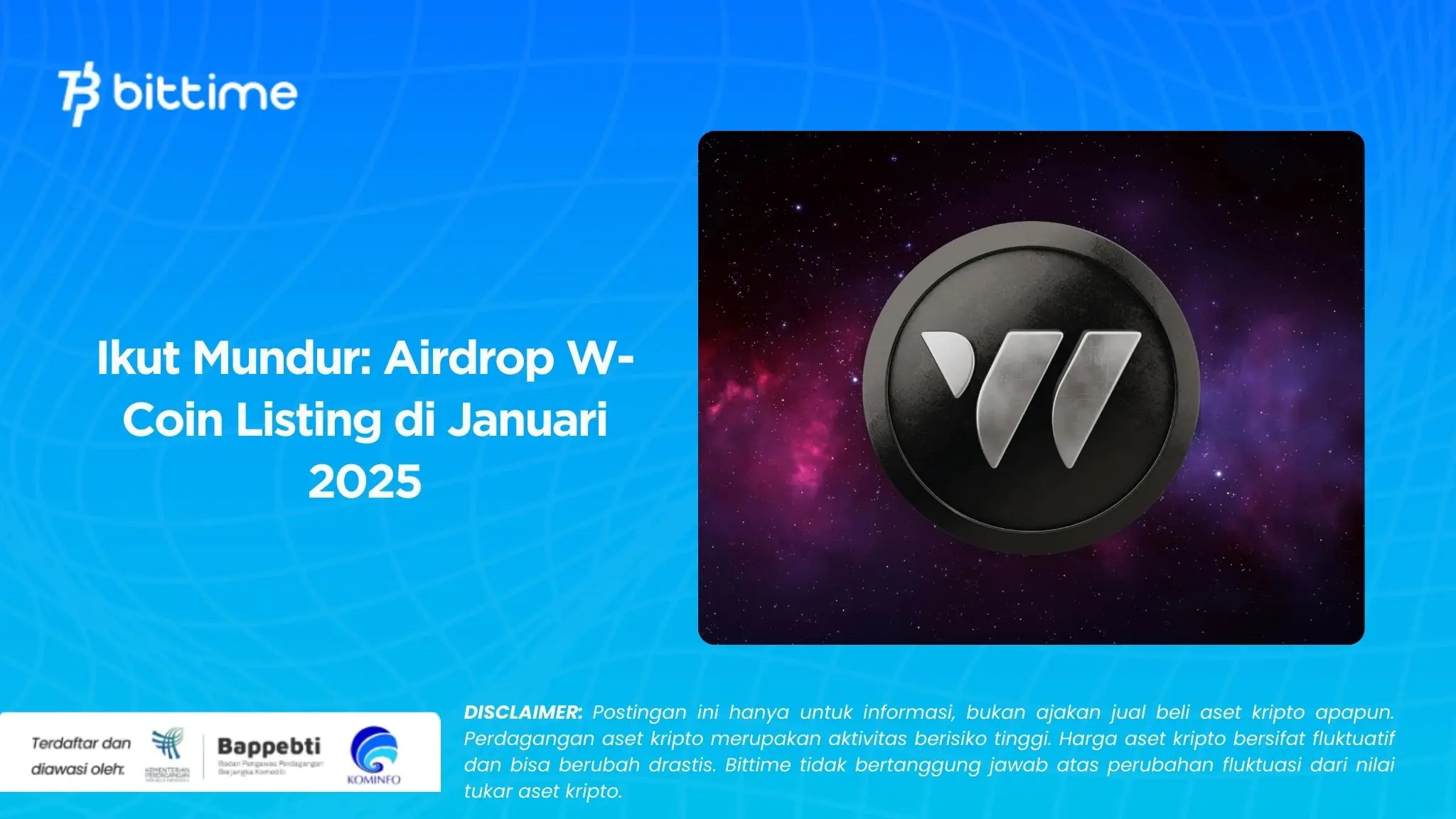 Ikut Mundur Airdrop W-Coin Listing di Januari 2025.webp