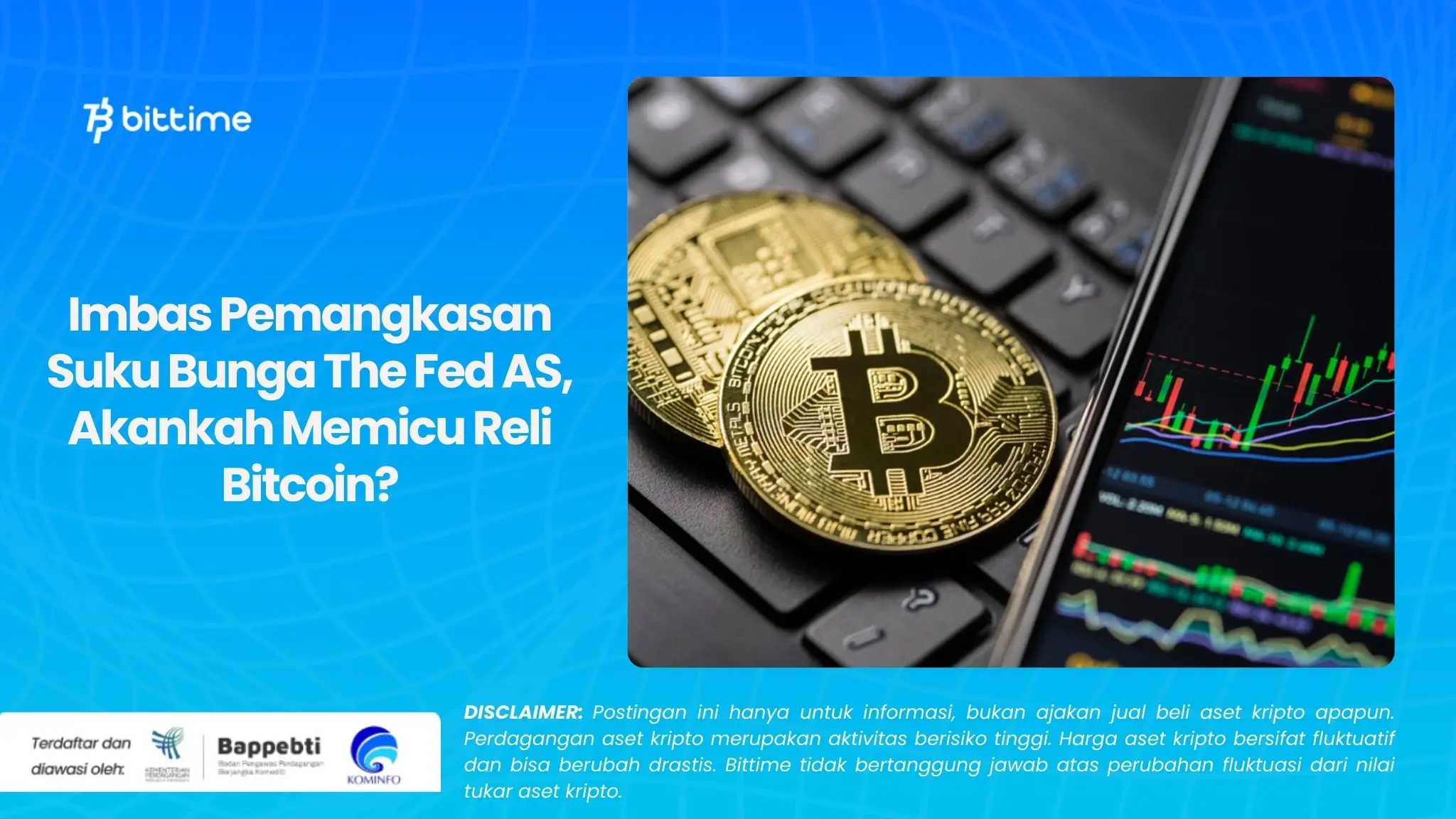 Imbas Pemangkasan Suku Bunga The Fed AS, Akankah Memicu Reli Bitcoin.webp