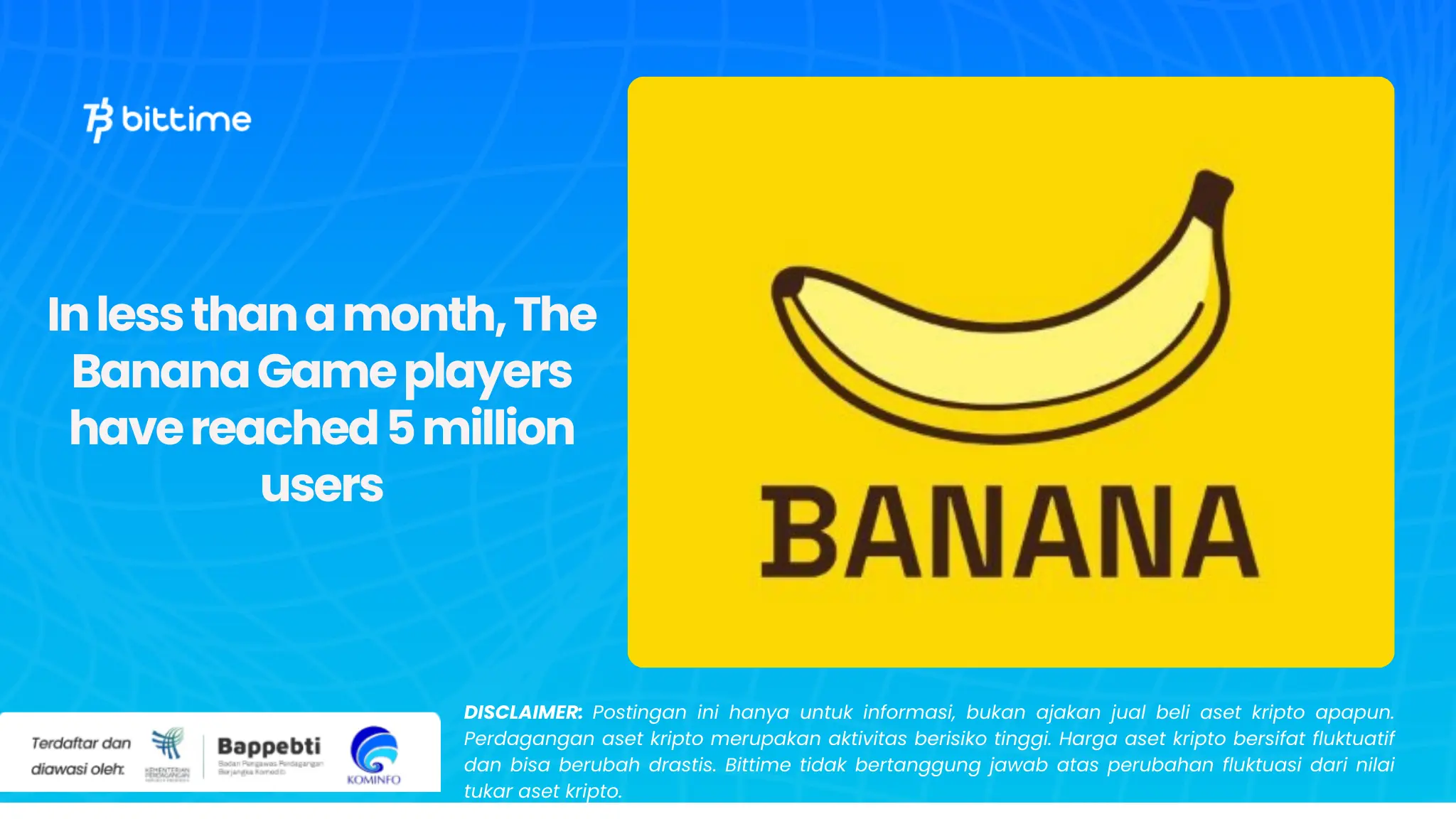 In less than a month, The Banana Game players have reached 5 million users