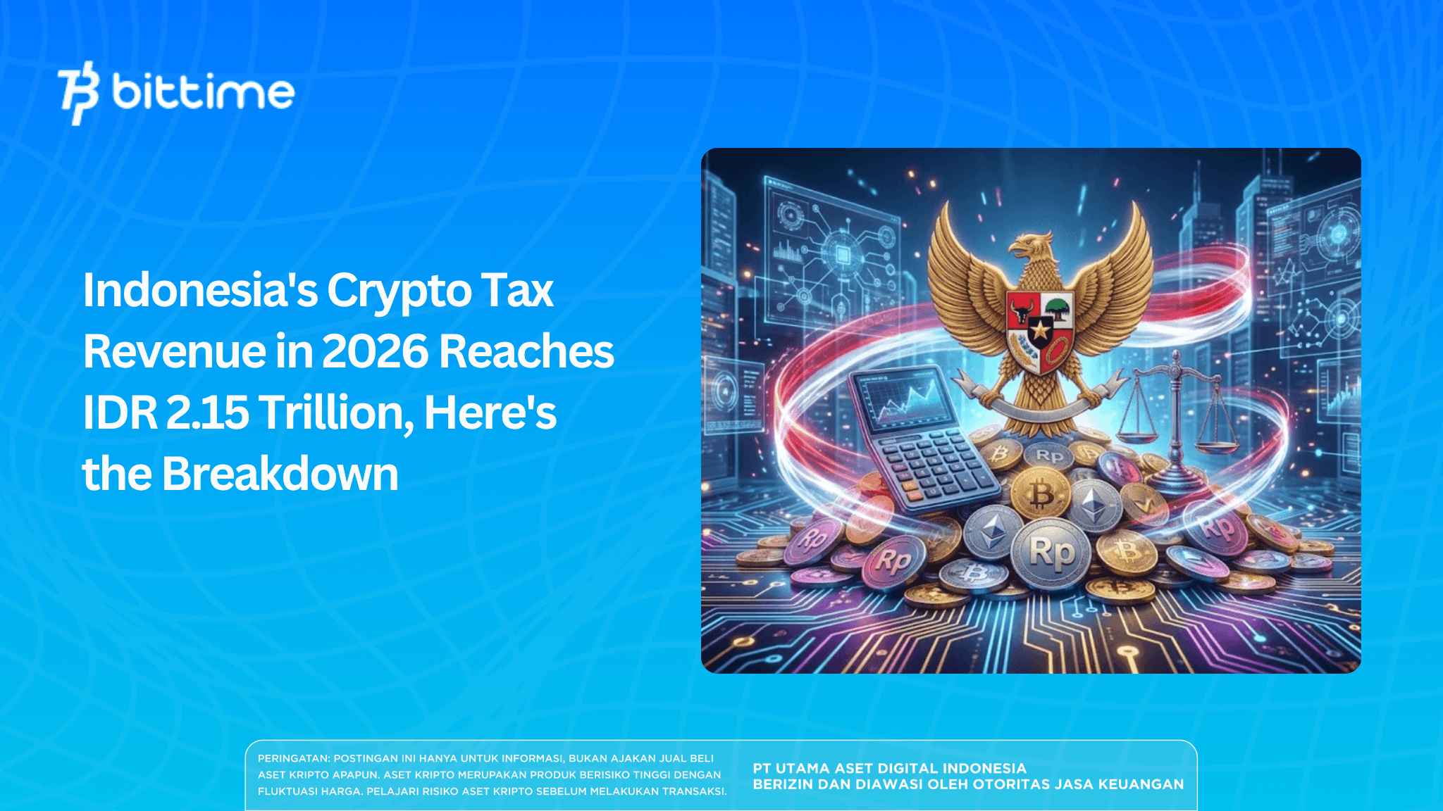 Indonesia's Crypto Tax Revenue in 2026 Reaches IDR 2.15 Trillion, Here's the Breakdown.png