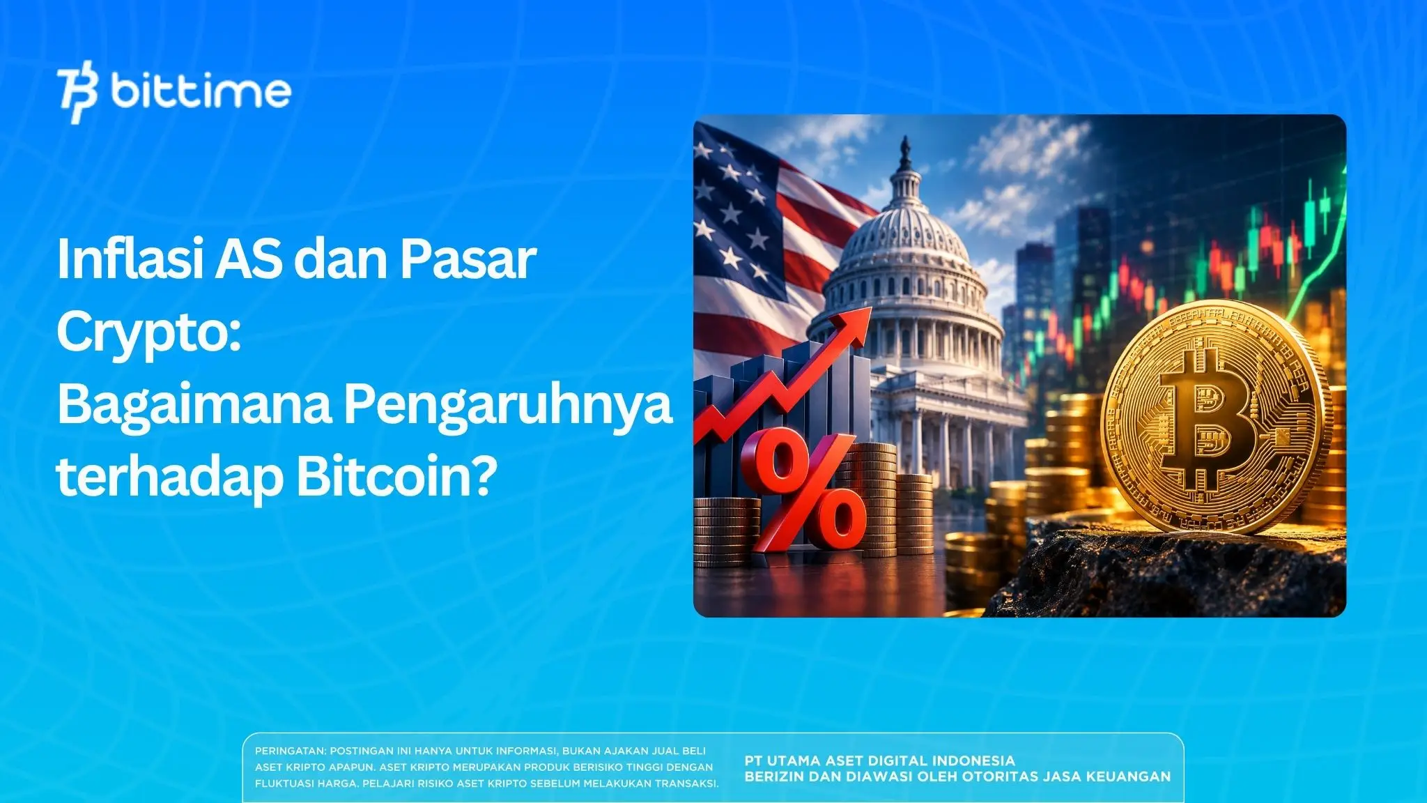 Inflasi AS dan Pasar Crypto: Bagaimana Pengaruhnya terhadap Bitcoin?