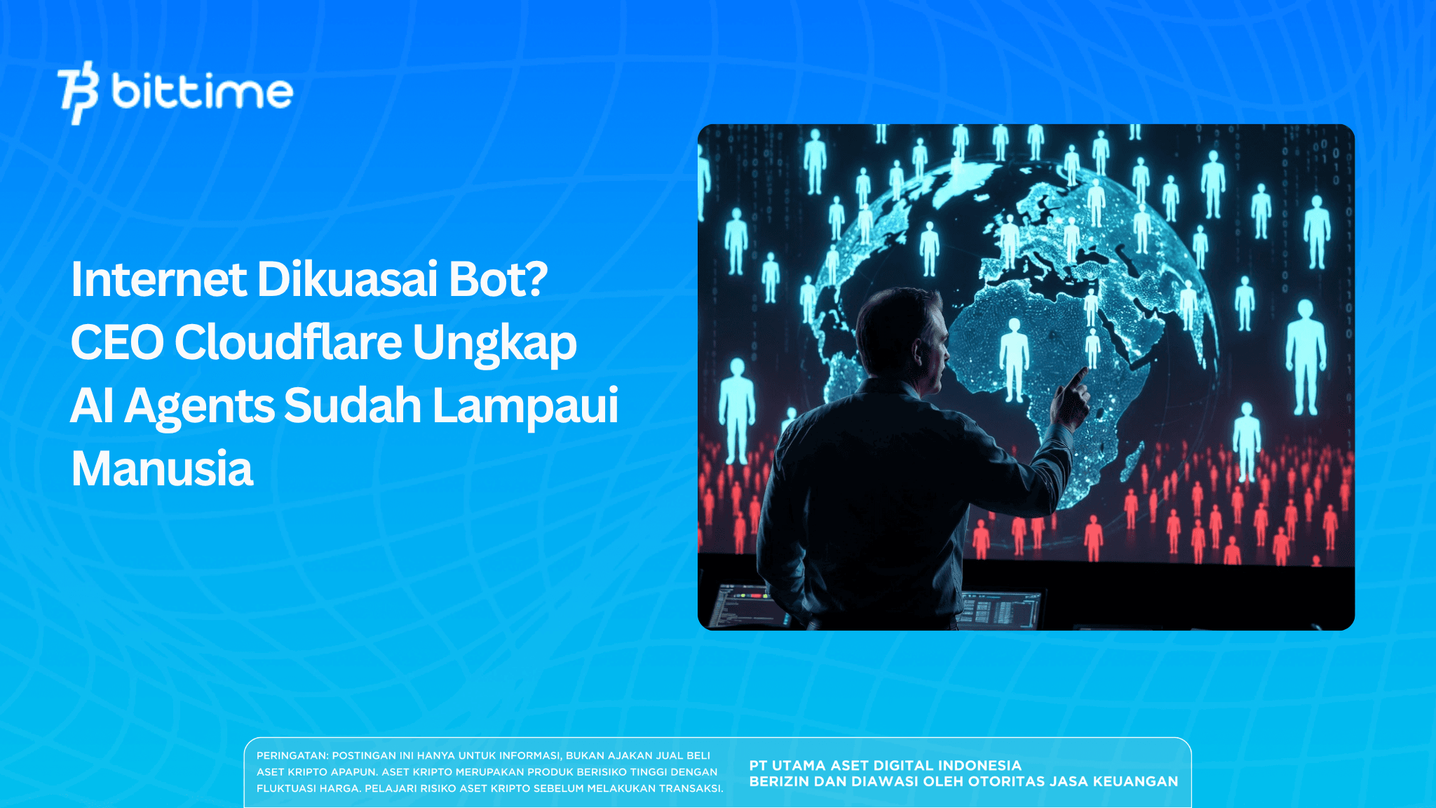 Internet Dikuasai Bot? CEO Cloudflare Ungkap AI Agents Sudah Lampaui Manusia