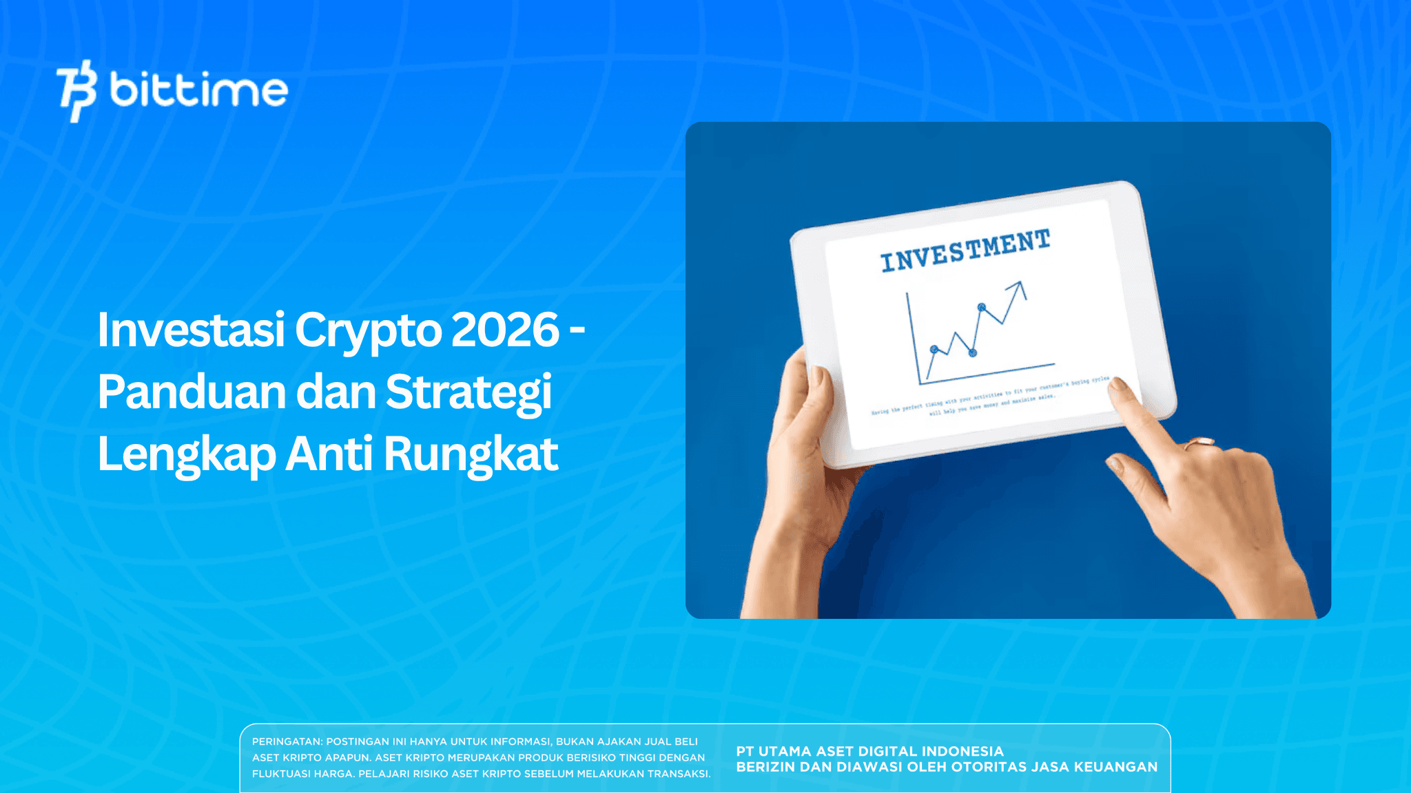 Investasi Crypto 2026 - Panduan dan Strategi Lengkap Anti Rungkat