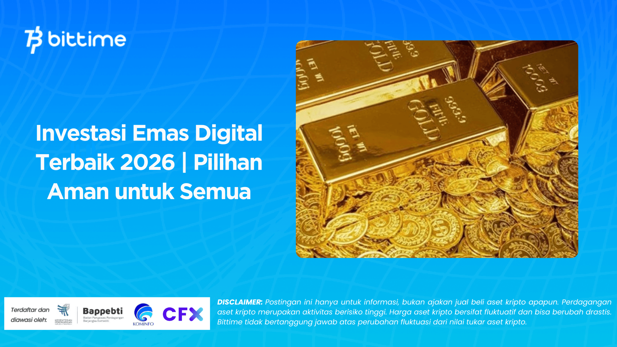 Investasi Emas Digital Terbaik 2026  Pilihan Aman untuk Semua.png