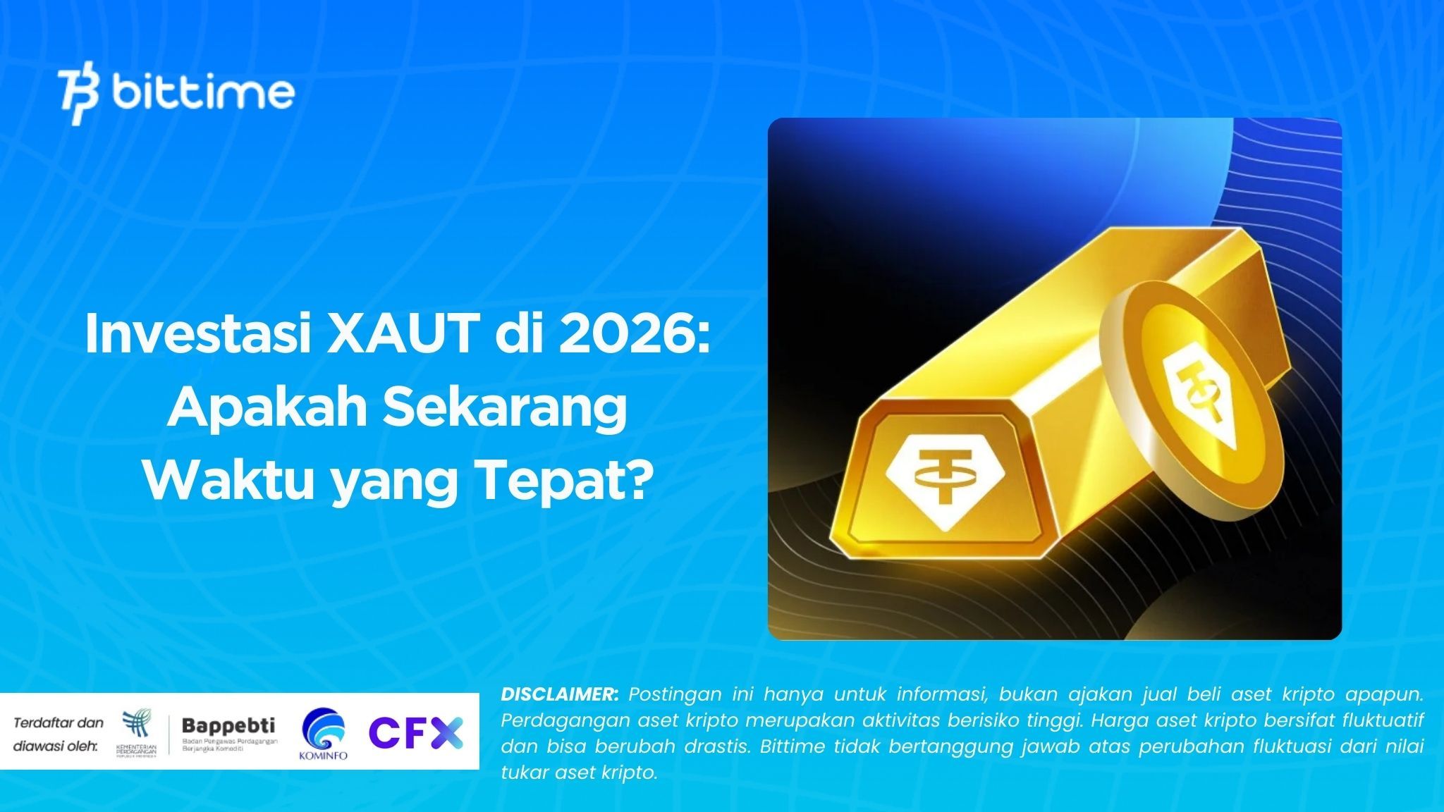 Investing in XAUT in 2026: Is Now the Right Time?