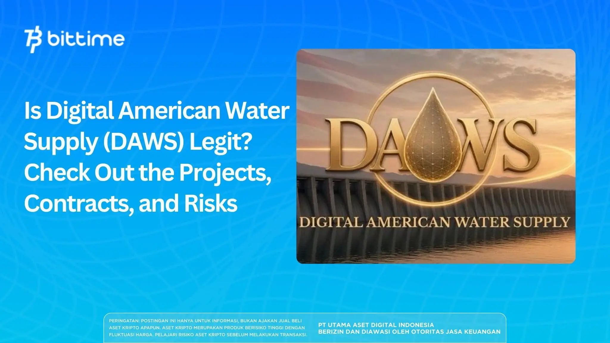 Is Digital American Water Supply (DAWS) Legit? Check Out the Projects, Contracts, and Risks