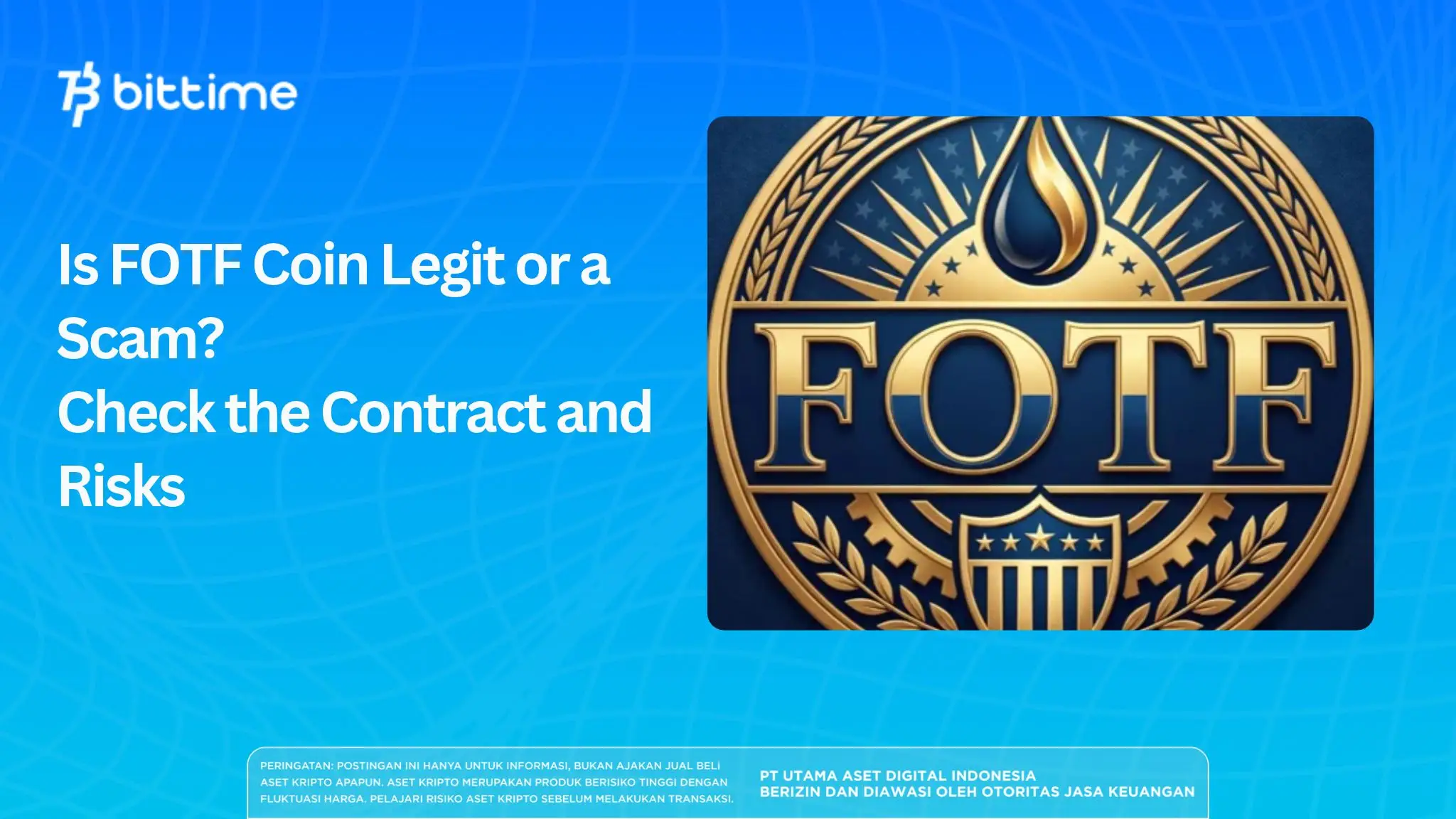 Is FOTF Coin Legit or a Scam_ Check the Contract and Risks.webp