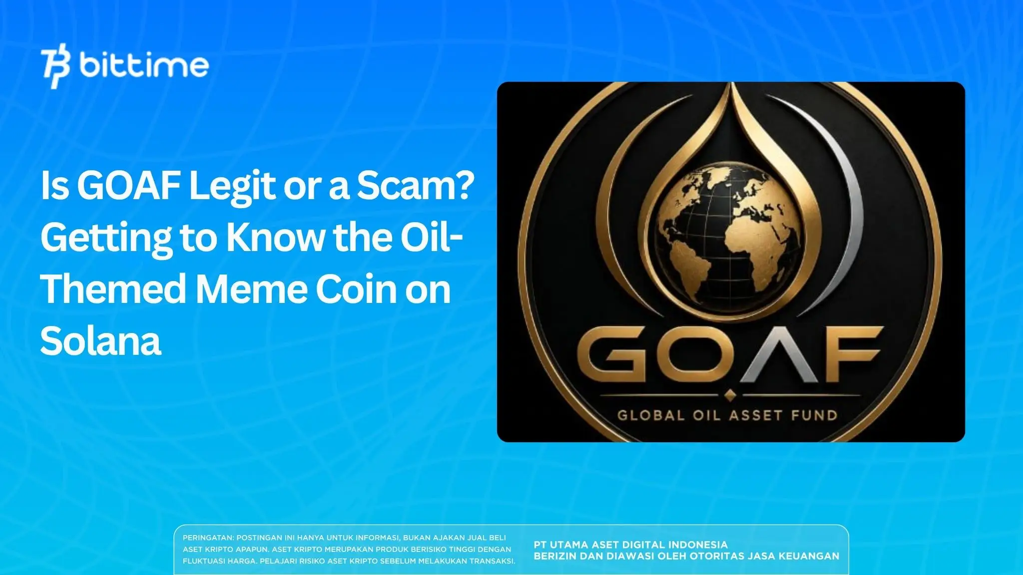 Is GOAF Legit or a Scam Getting to Know the Oil-Themed Meme Coin on Solana.webp