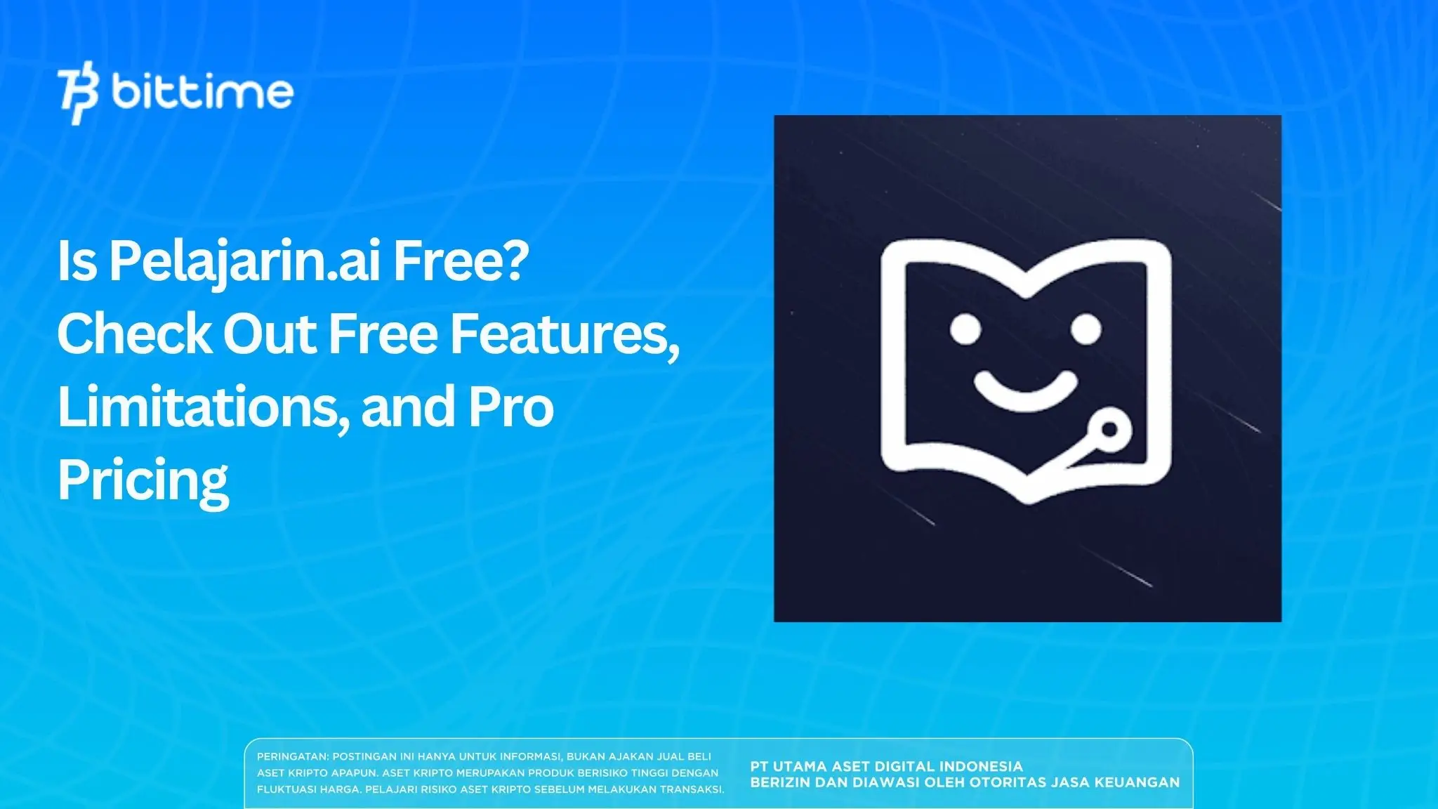 Is Pelajarin.ai Free? Check Out Free Features, Limitations, and Pro Pricing