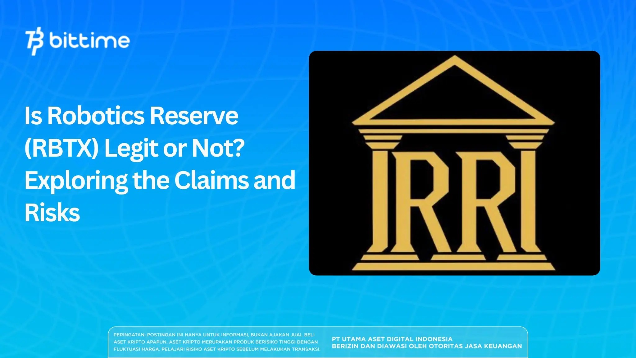 Is Robotics Reserve (RBTX) Legit or Not? Exploring the Claims and Risks