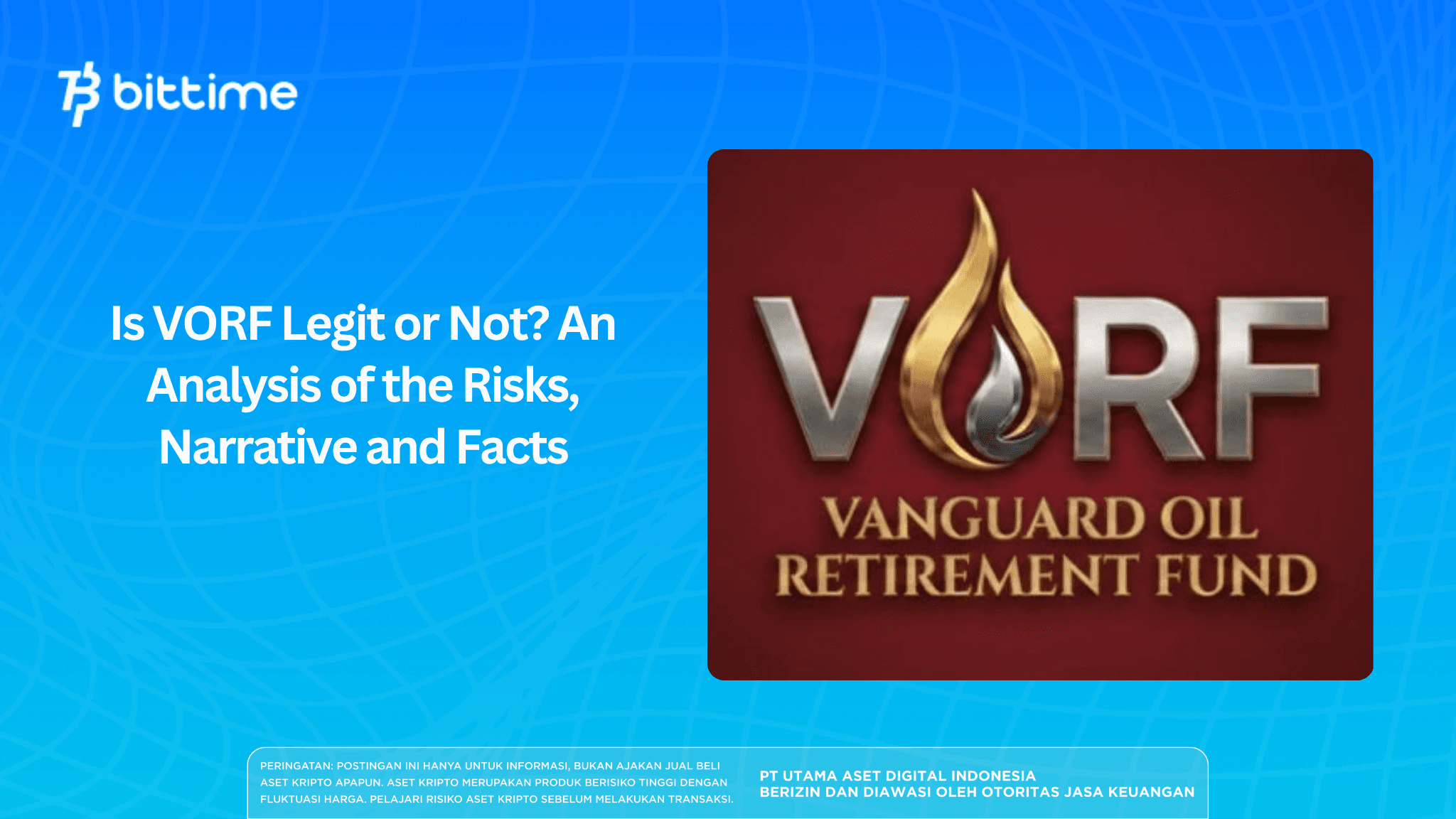 Is VORF Legit or Not An Analysis of the Risks, Narrative and Facts