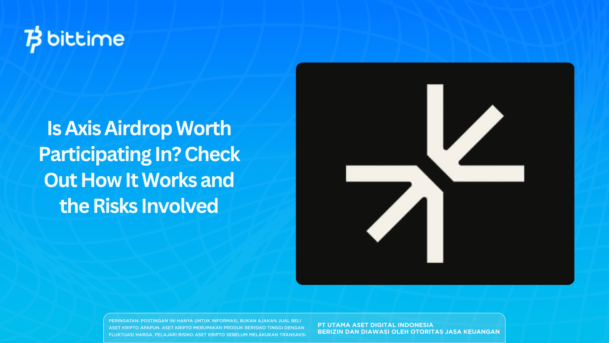 Is the Axis Airdrop Worth Participating In? Check Out How It Works and the Risks