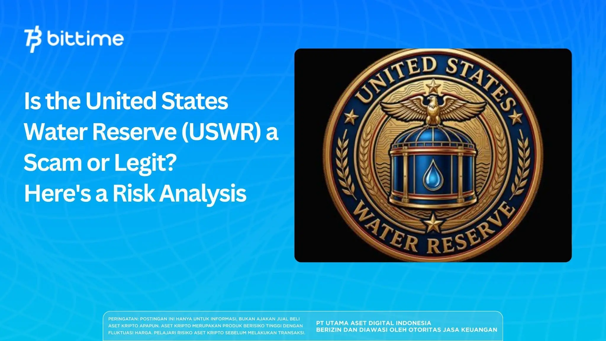 Is the United States Water Reserve (USWR) a Scam or Legit? Here's a Risk Analysis