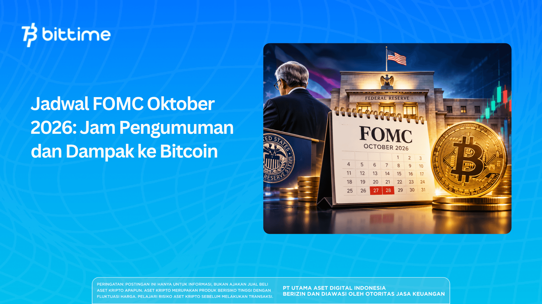 October 2026 FOMC Schedule: Announcement Time and Impact on Bitcoin