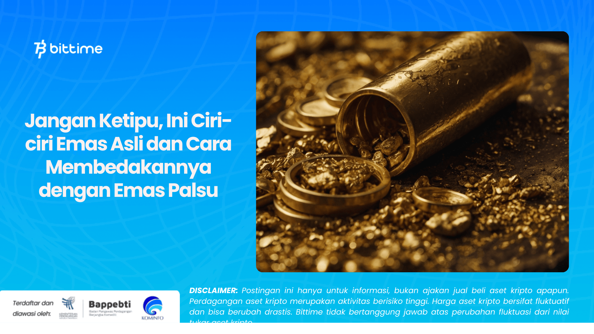 Jangan Ketipu, Ini Ciri-ciri Emas Asli dan Cara Membedakannya dengan Emas Palsu.png