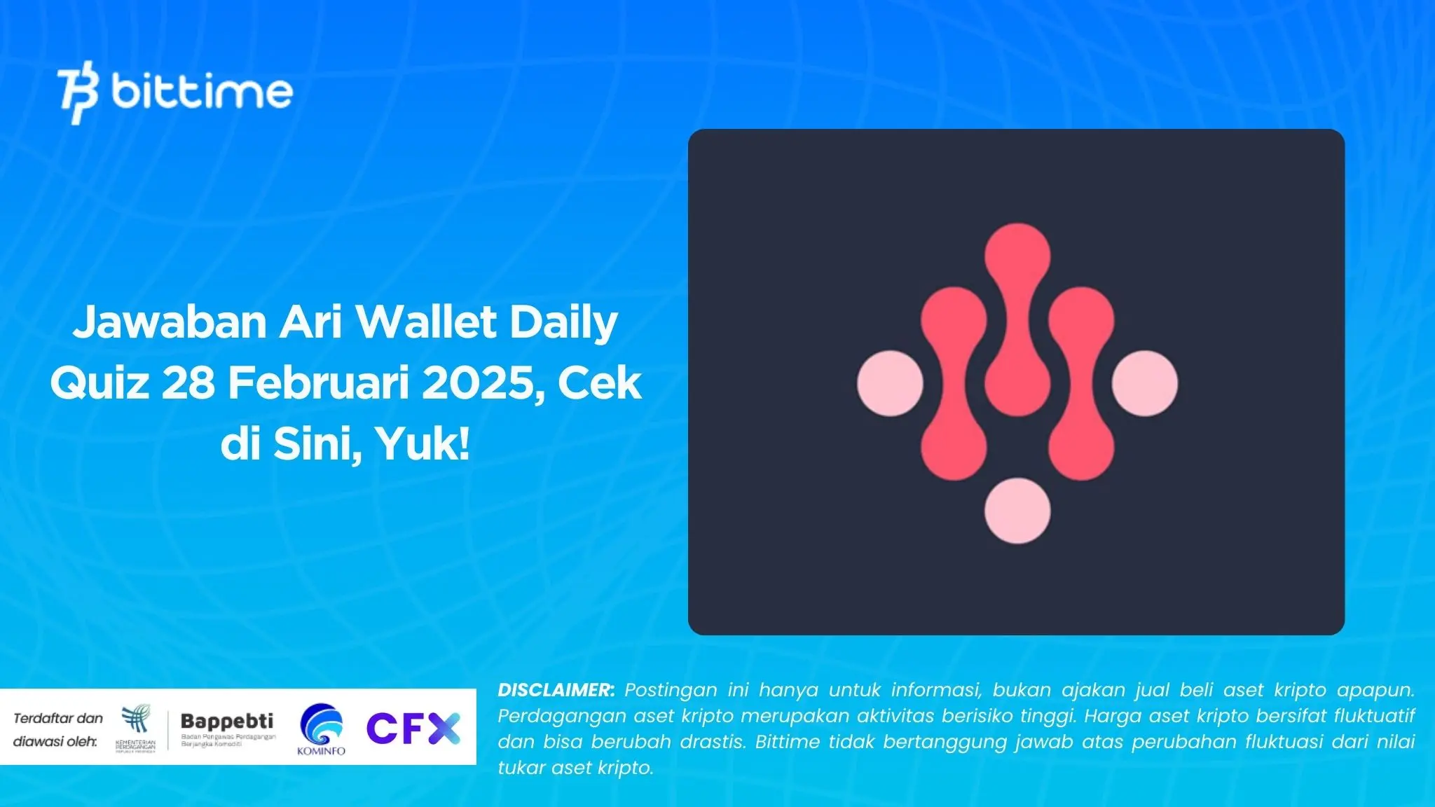 Jawaban Ari Wallet Daily Quiz 28 Februari 2025, Cek di Sini, Yuk!
