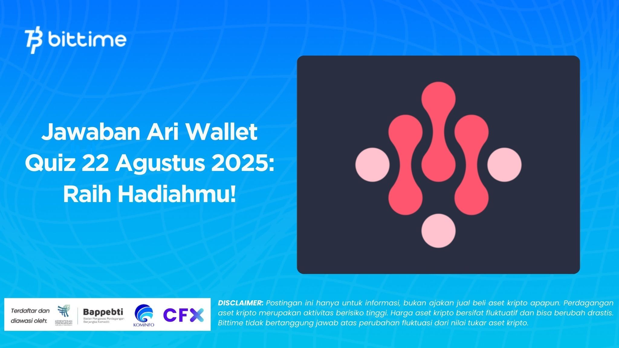 Jawaban Ari Wallet Quiz 22 Agustus 2025 Raih Hadiahmu!