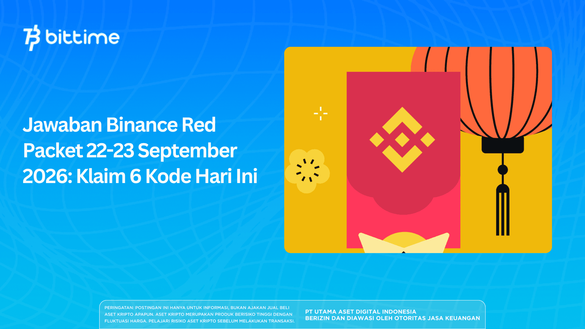 Jawaban Binance Red Packet 22-23 September 2026: Klaim 6 Kode Hari Ini