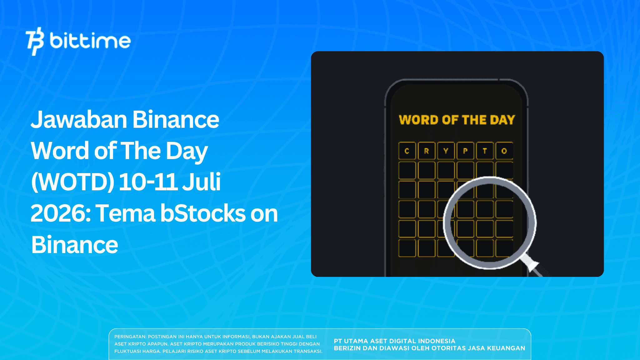 Jawaban Binance Word of The Day (WOTD) 10-11 Juli 2026: Tema bStocks on Binance
