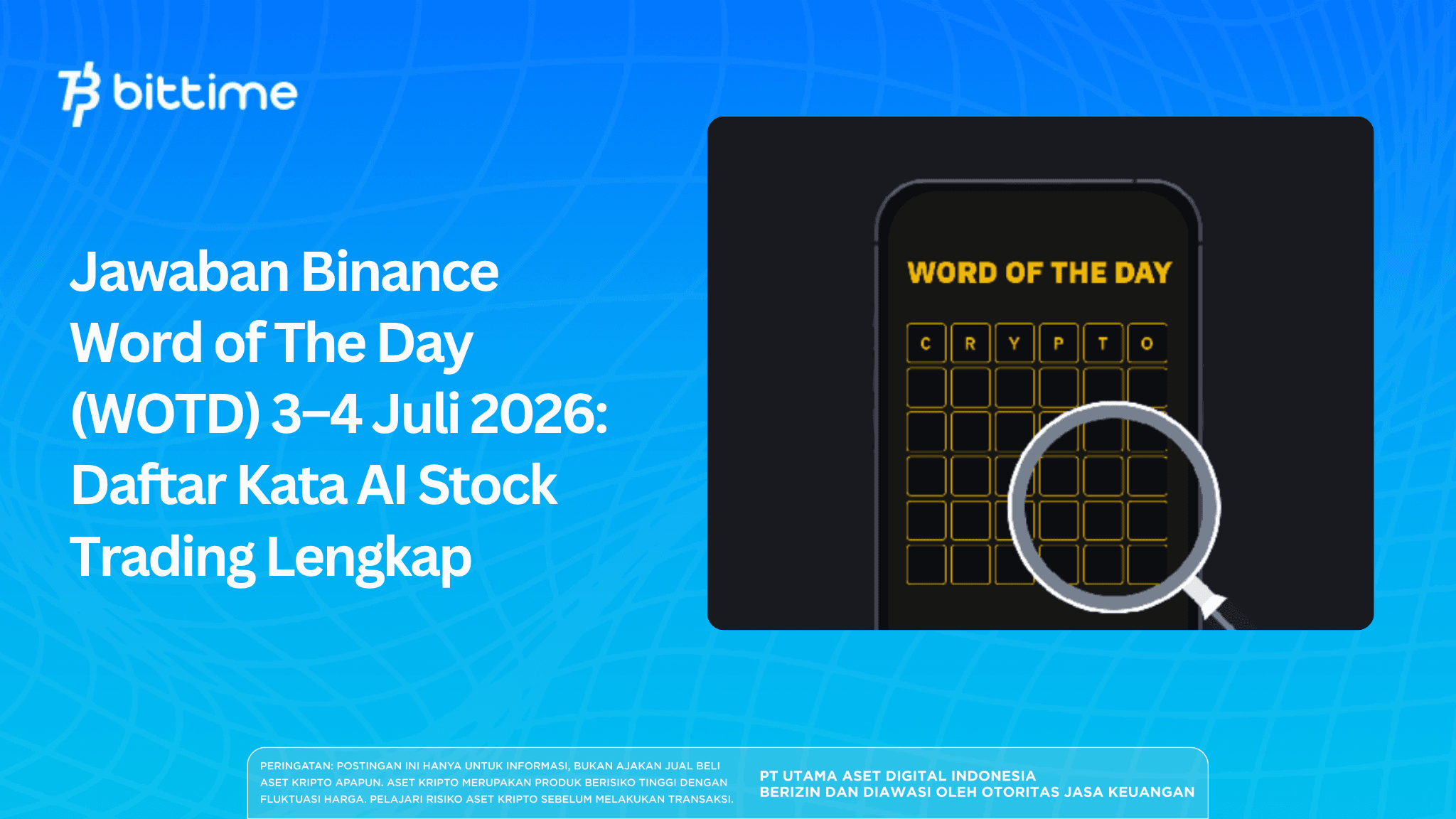 Jawaban Binance Word of The Day (WOTD) 3–4 Juli 2026: Daftar Kata AI Stock Trading Lengkap
