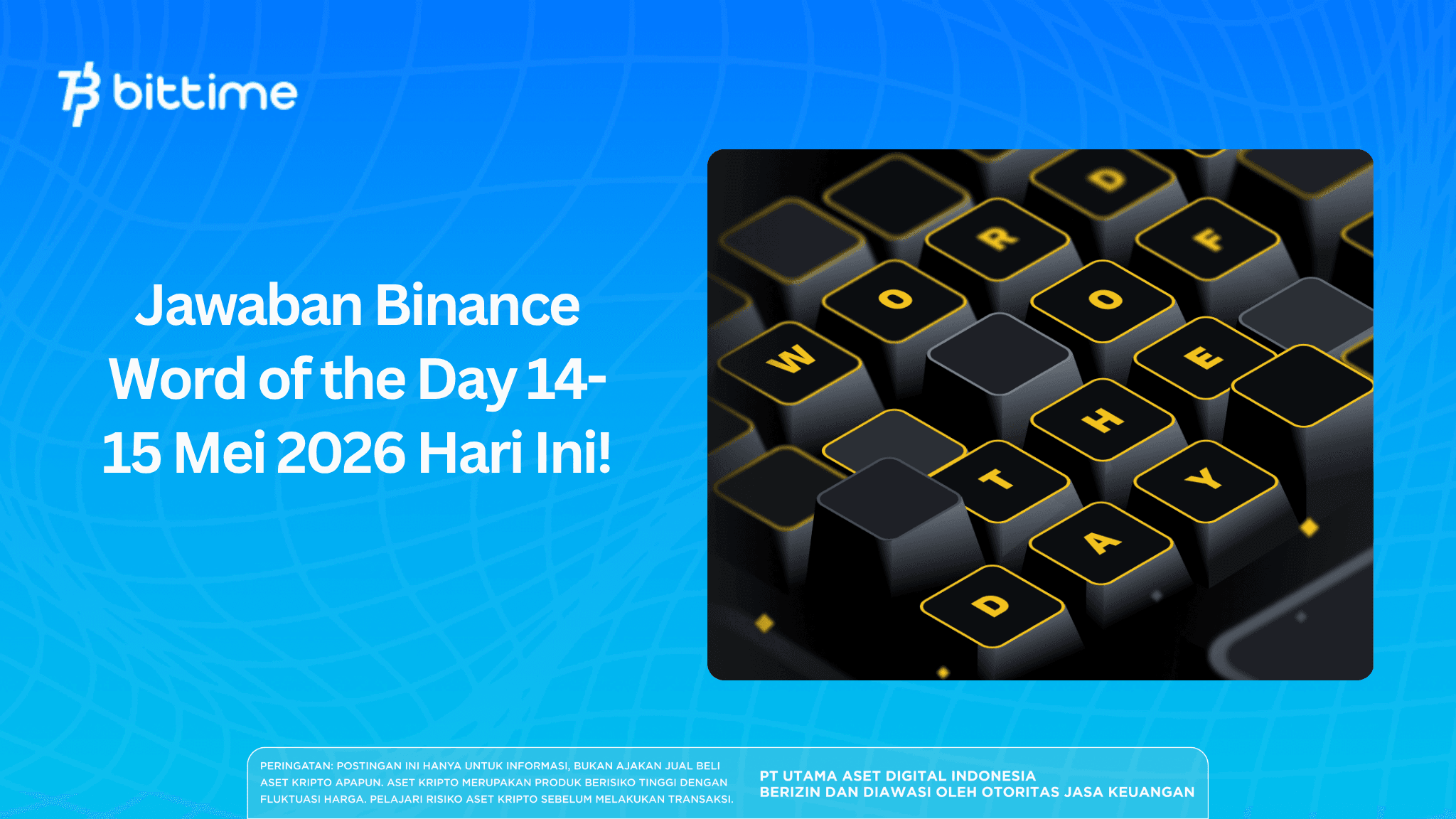 Jawaban Binance Word of the Day 14-15 Mei 2026 Hari Ini!