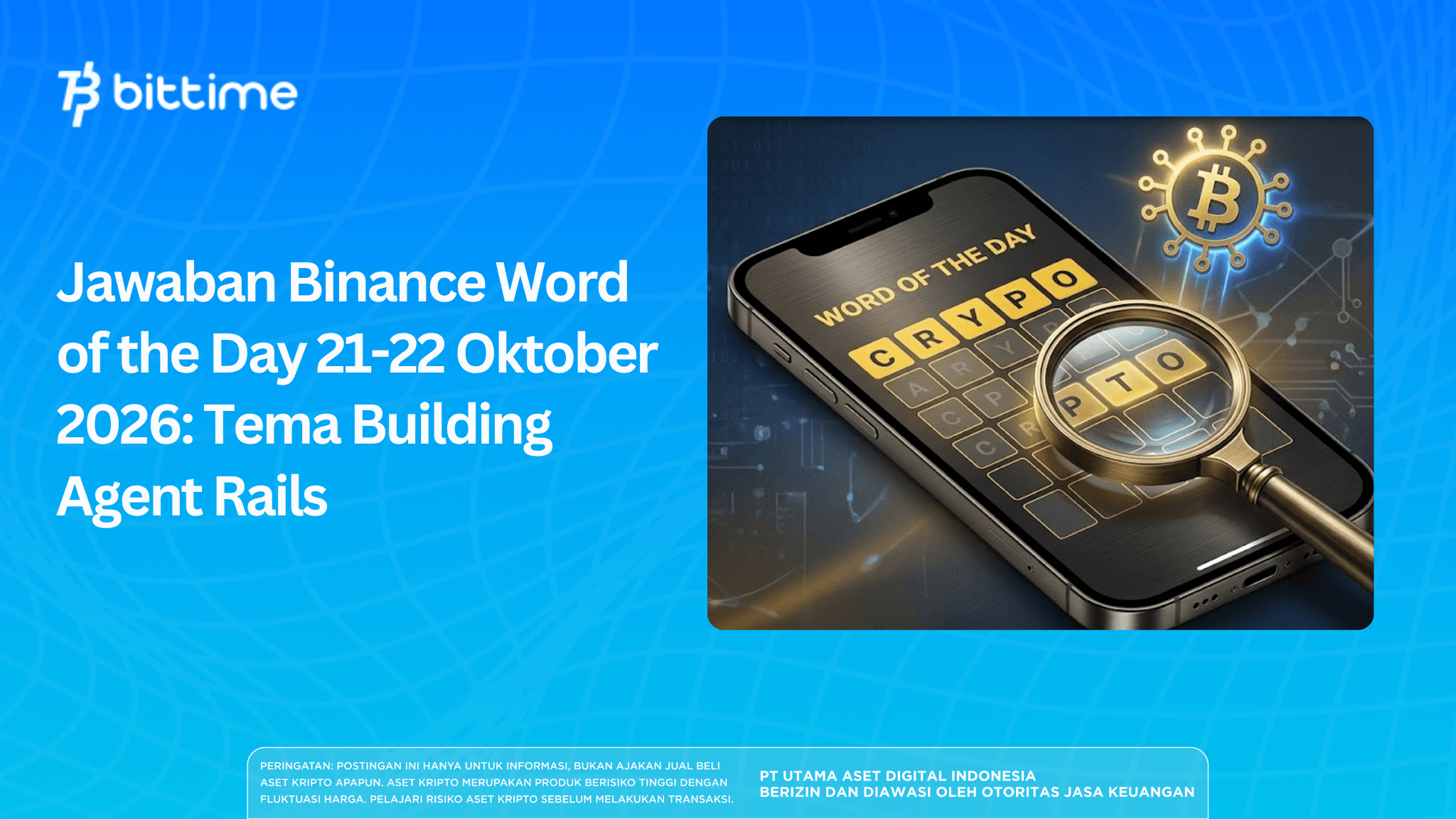 Jawaban Binance Word of the Day 21-22 Oktober 2026: Tema Building Agent Rails