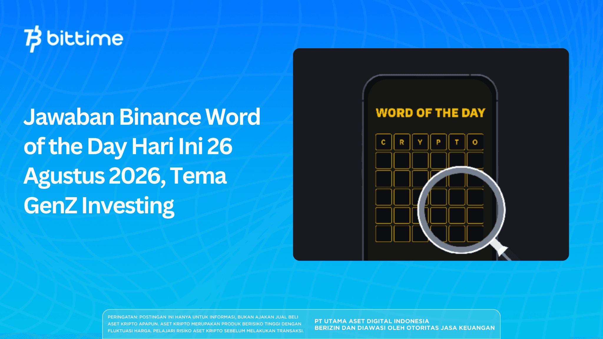 Jawaban Binance Word of the Day Hari Ini 26 Agustus 2026, Tema GenZ Investing
