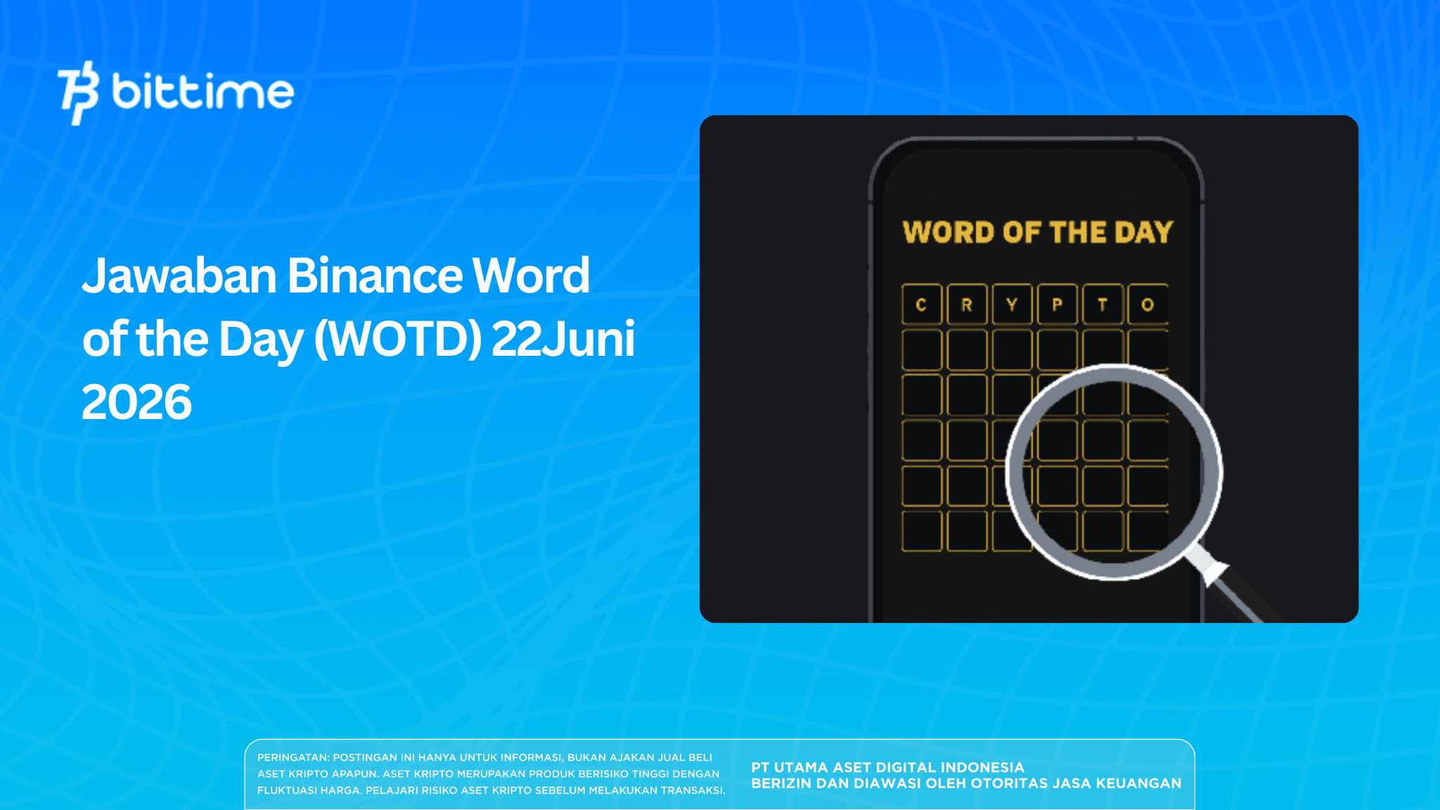 Jawaban Binance Word of the Day (WOTD) 22Juni 2026