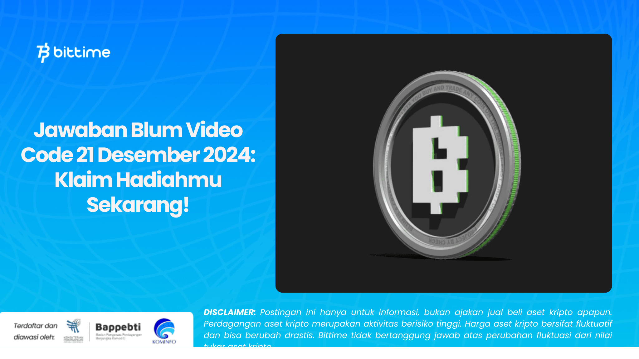 Jawaban Blum Video Code 21 Desember 2024 Klaim Hadiahmu Sekarang!.png